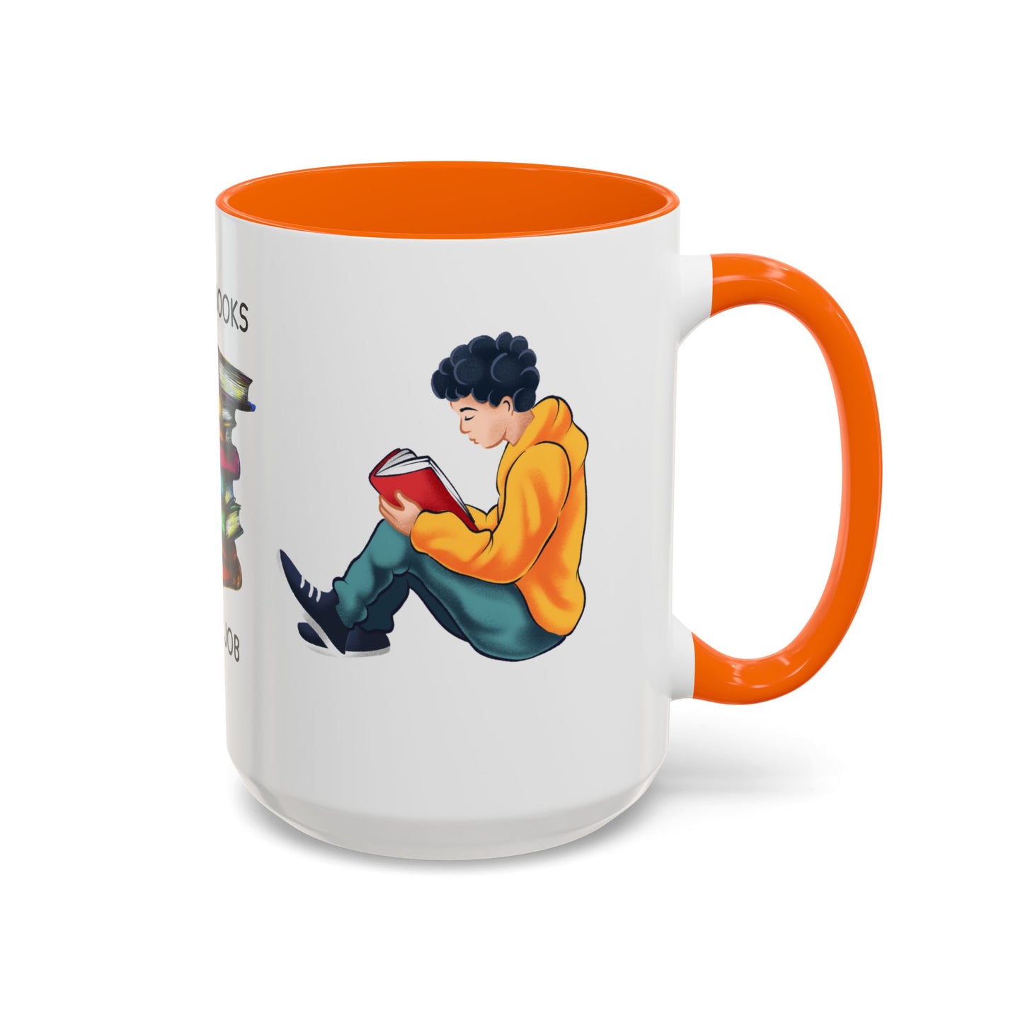 Reading Books, It's My Job - Accent Coffee Mug (11, 15oz) - 10690