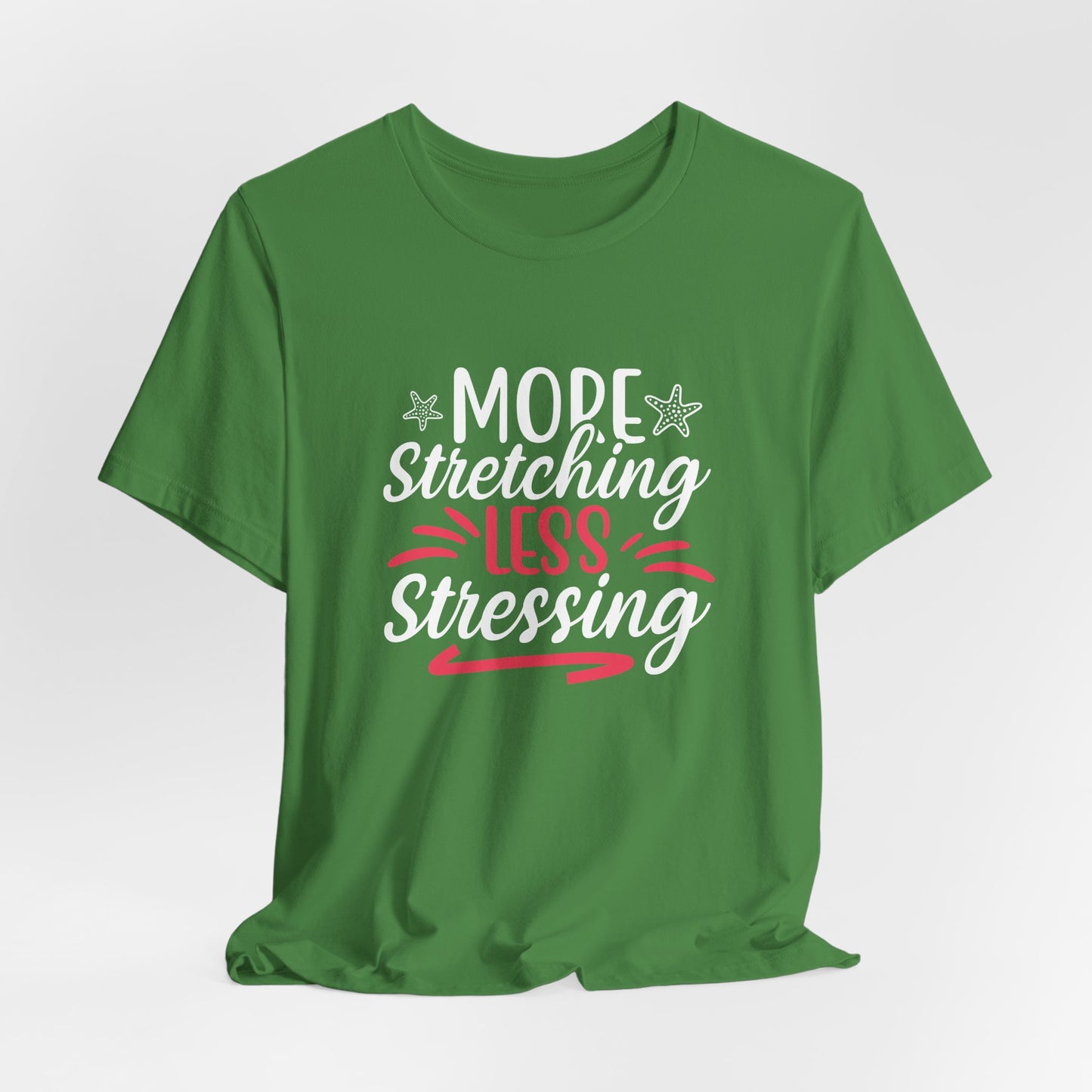 Yoga: More Stretching Less Stressing- Unisex Jersey Short Sleeve Tee - 12405