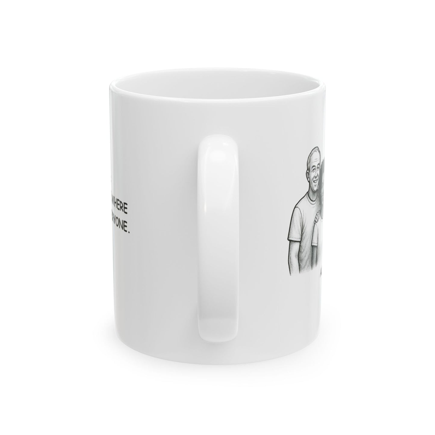 "Alabama: The only place where ‘y’all’ means everyone." Ceramic Mug - 11oz & 15oz - 12802