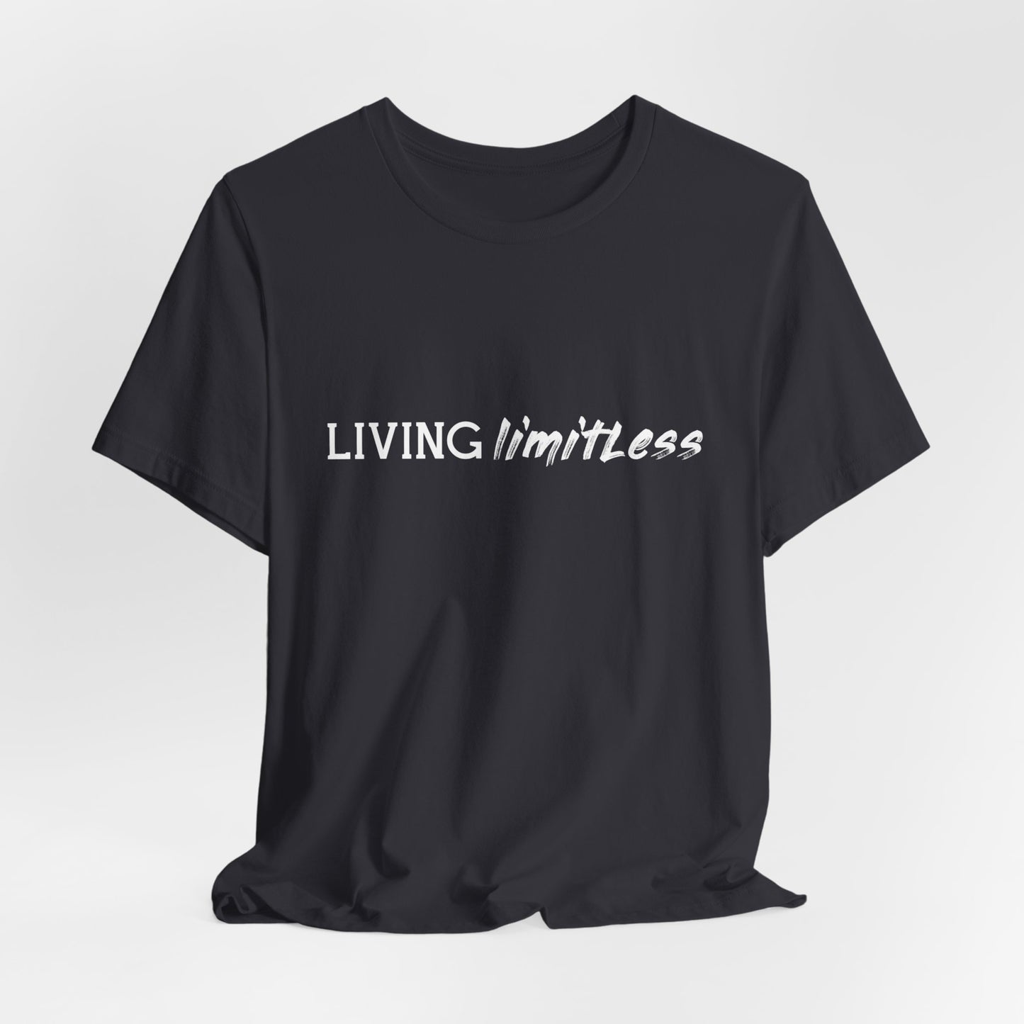 Motivational: Living Limitless - Unisex Jersey Short Sleeve Tee