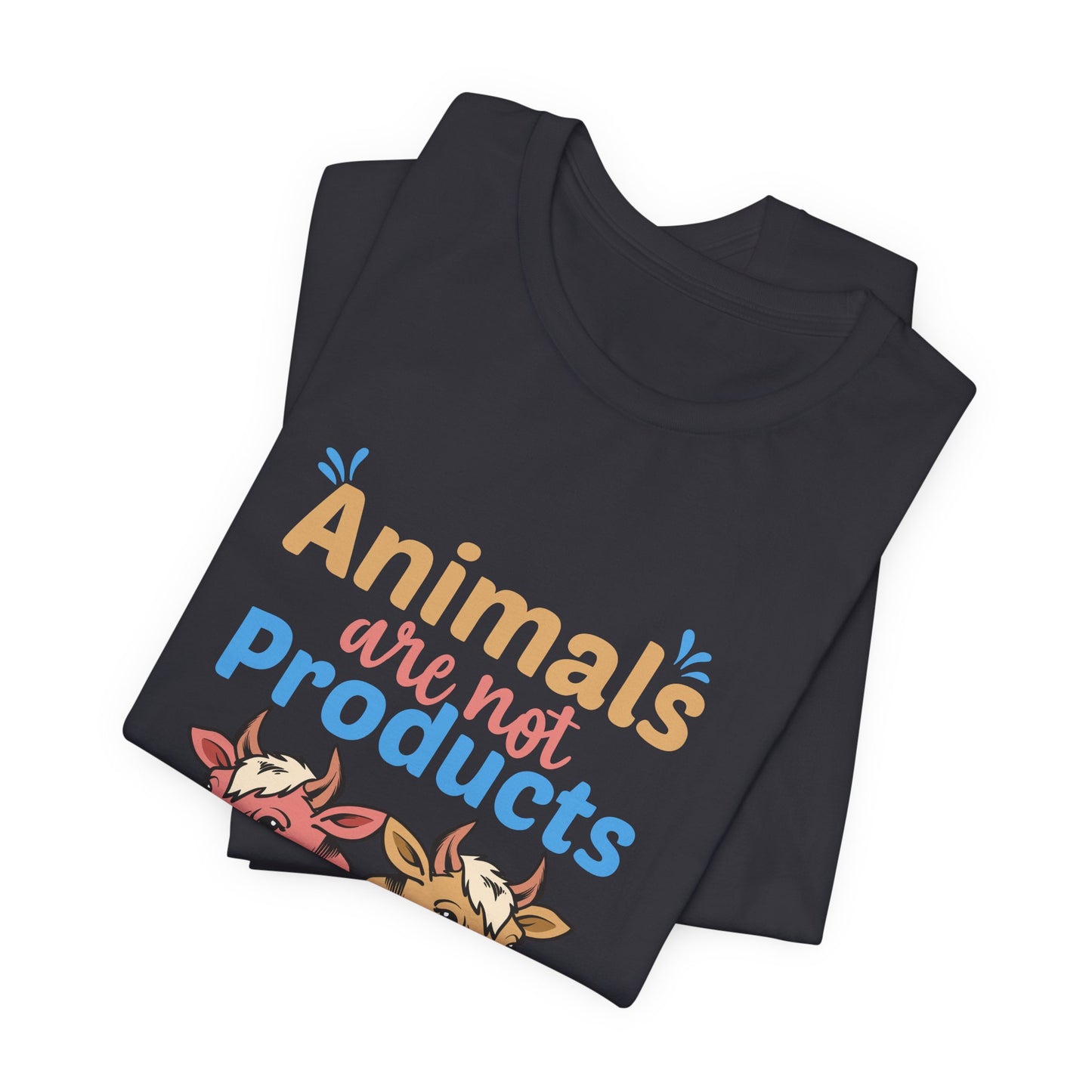Vegan: Animals Are Not Products, Go Vegan - Unisex Jersey Short Sleeve Tee - 12353