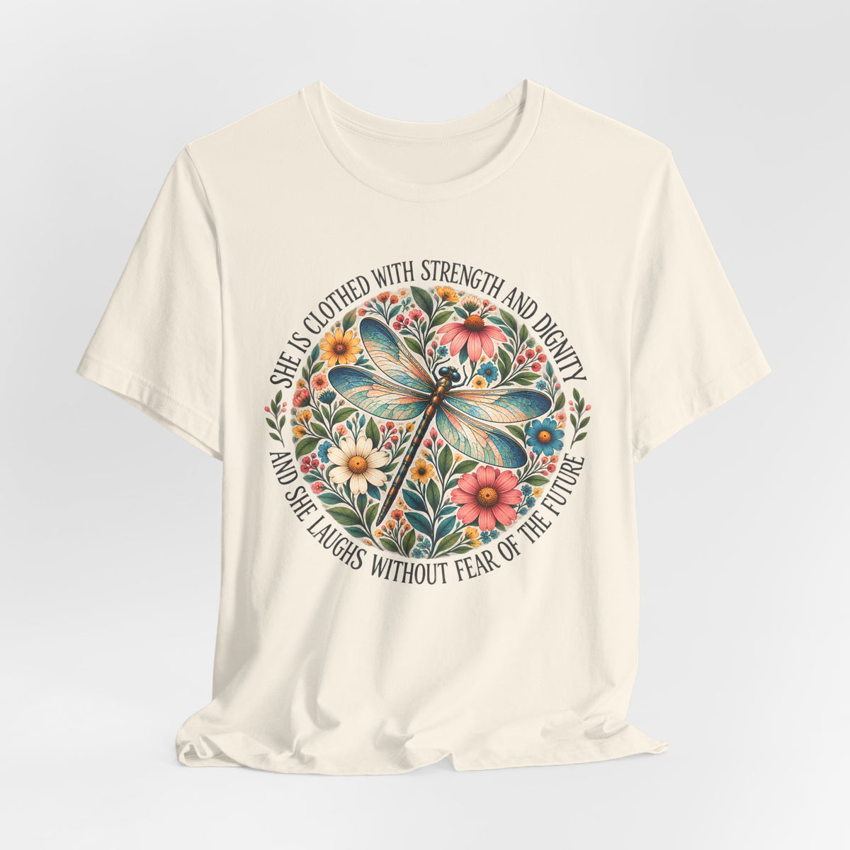 Dragonfly Floral T-Shirt, “She Is Clothed With Strength and Dignity” Inspirational Women’s Tee - 14993