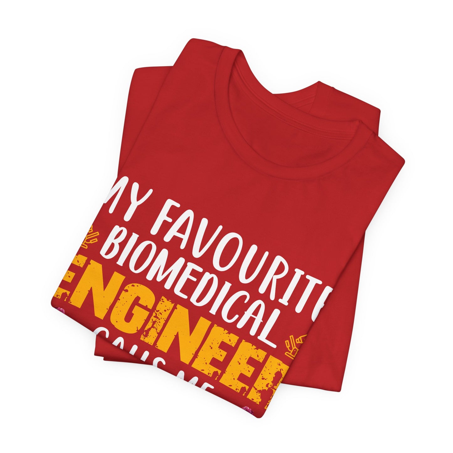 My Favorite Biochemical Engineer Calls Me Mom - Unisex Jersey Short Sleeve Tee - 13552
