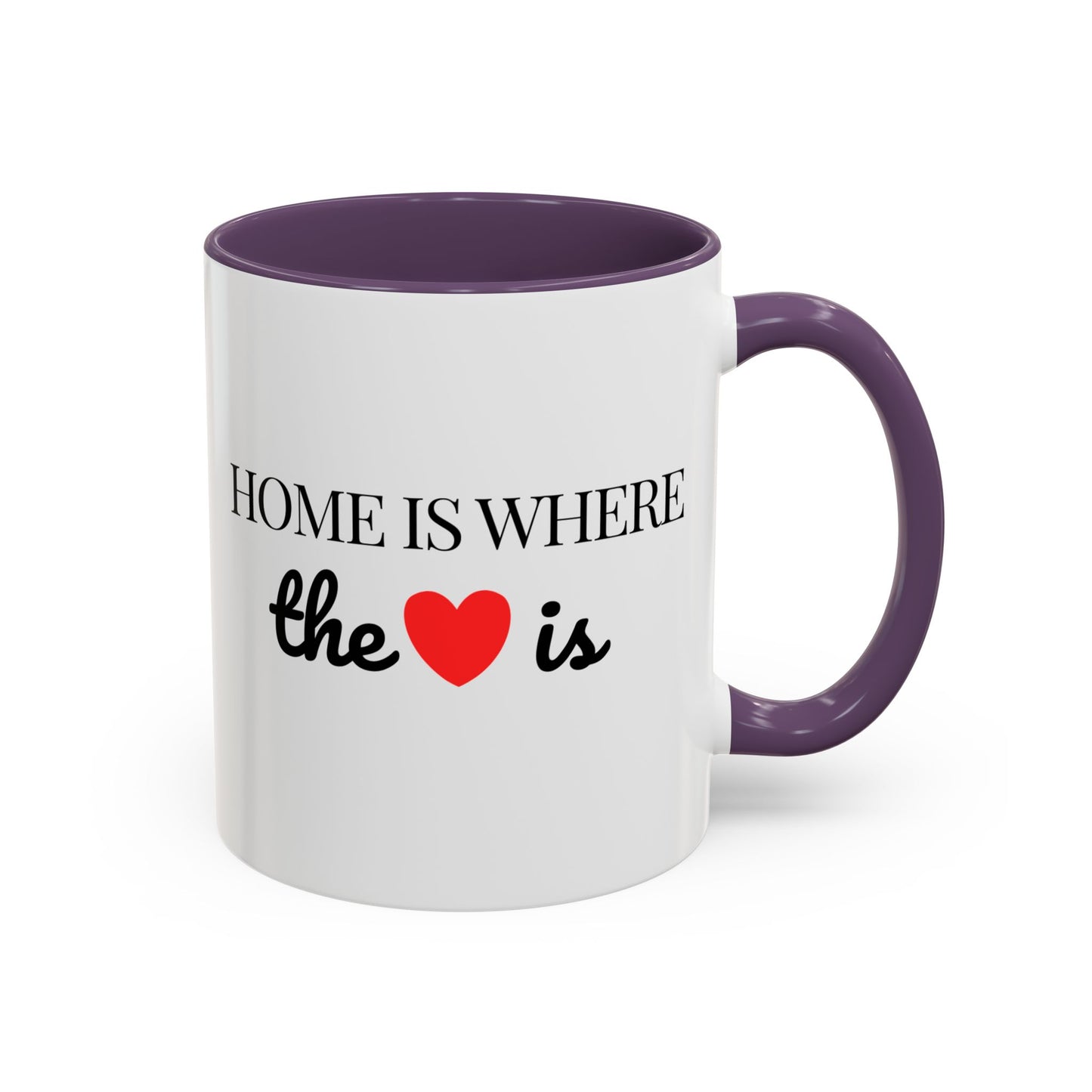 "Home is Where the Heart is" Coffee Mug —  Minimal Accent Ceramic Mug (11/15oz) - 14684