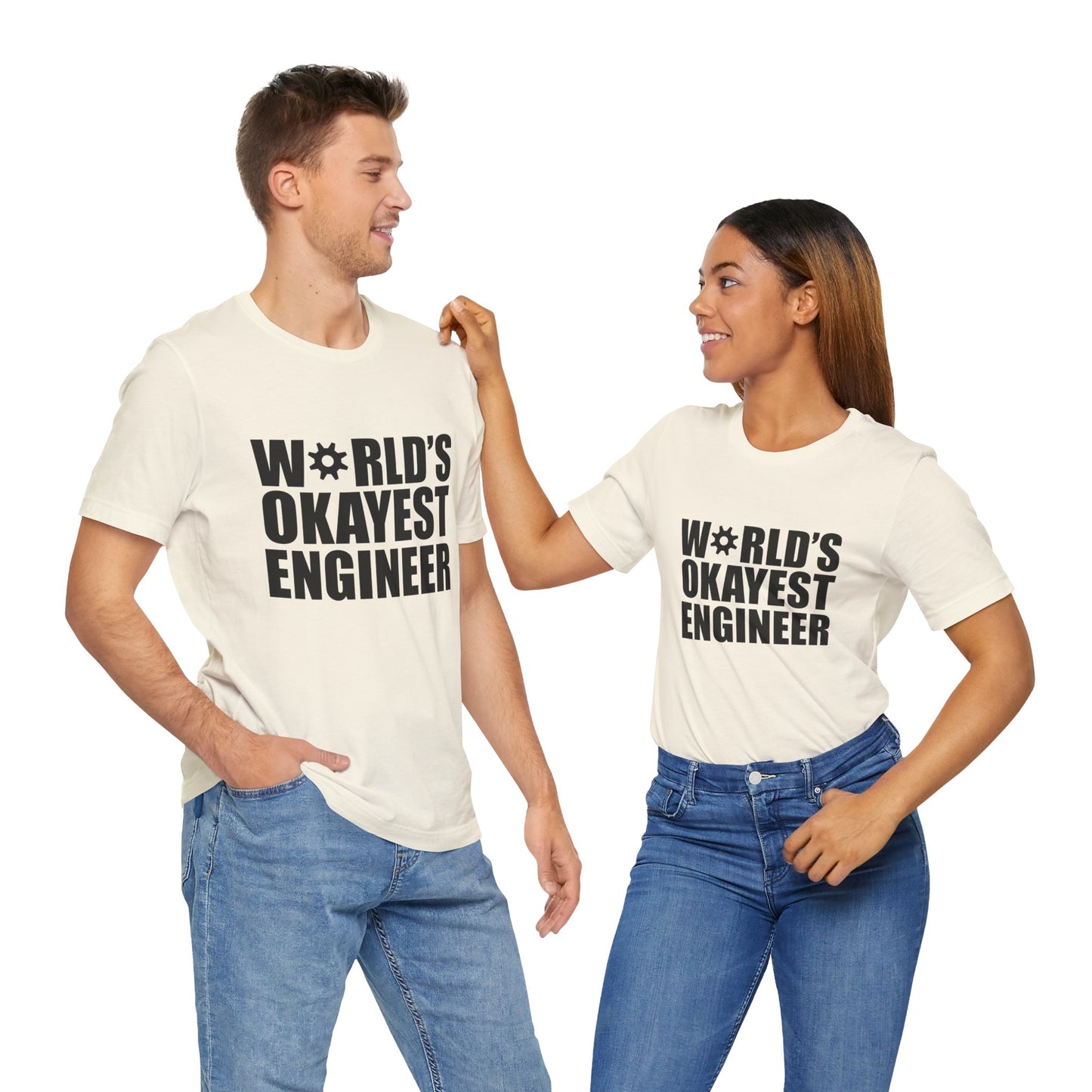 Engineer: World's Okayest Engineer - Unisex Jersey Short Sleeve Tee - 13664