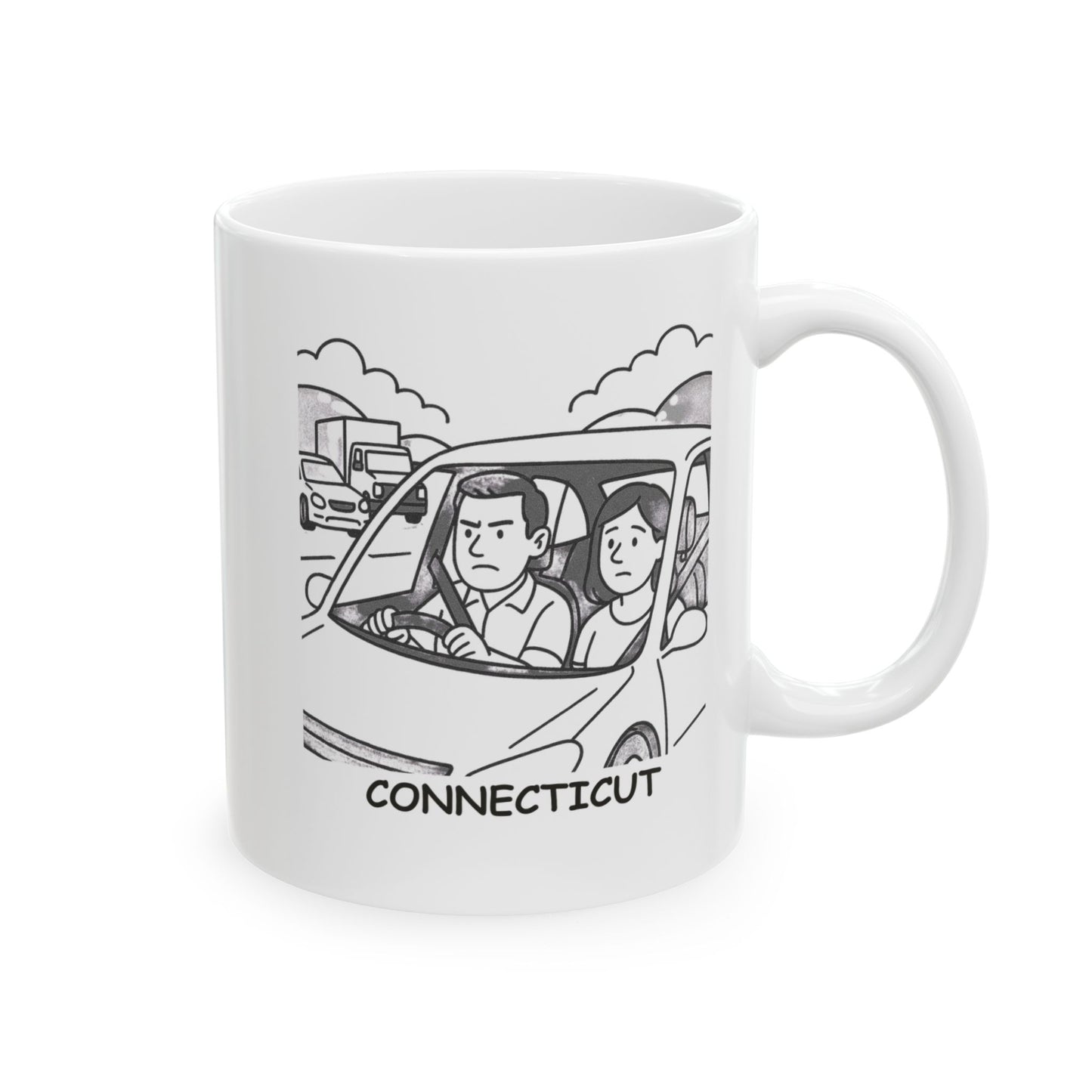 "In Connecticut, ‘weekend getaway’ means avoiding traffic, not avoiding the office." Ceramic Mug - 13840