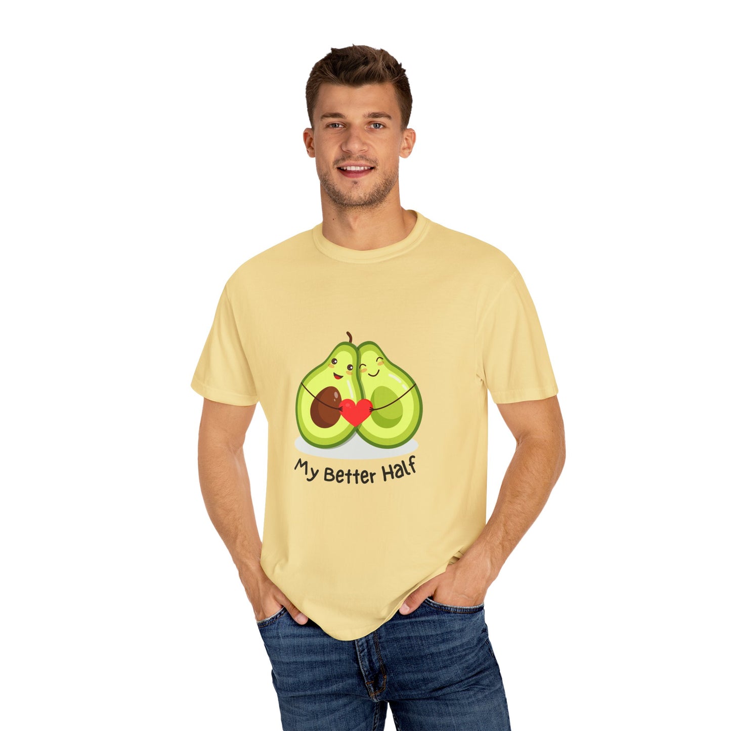 Avocado, My Better Half - Unisex Garment-Dyed T-shirt - 11360