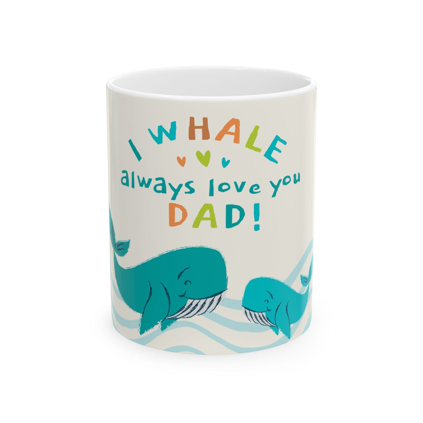 Whale Love Mug - Cute Father’s Day Gift for Dad, Whale Design Coffee Cup, Father's Day - 14031
