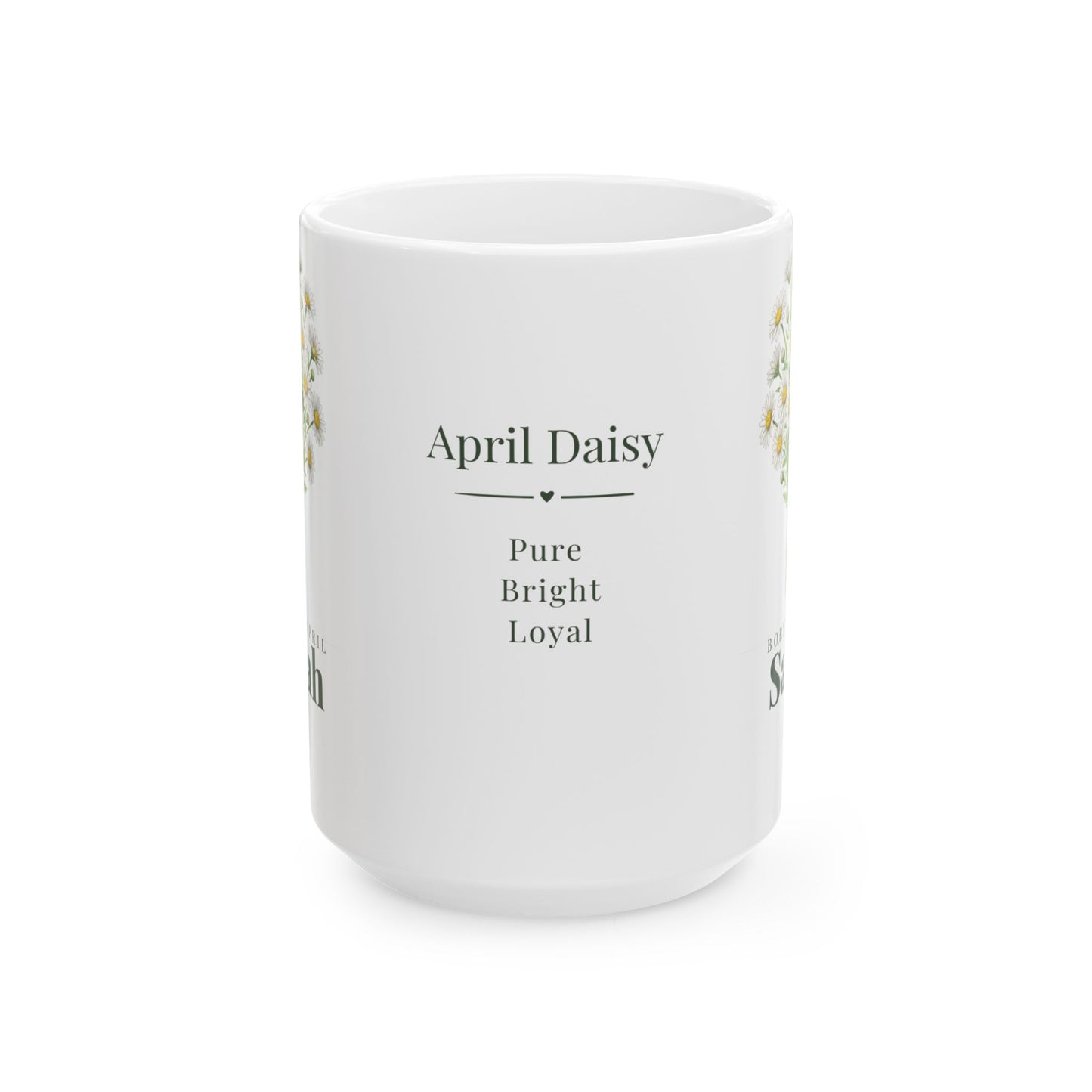Personalized April Daisy Birth Flower Mug – Custom Name Floral Coffee Cup, "Pure Bright Loyal" Birthday Gift (11oz, 15oz)  - 14832