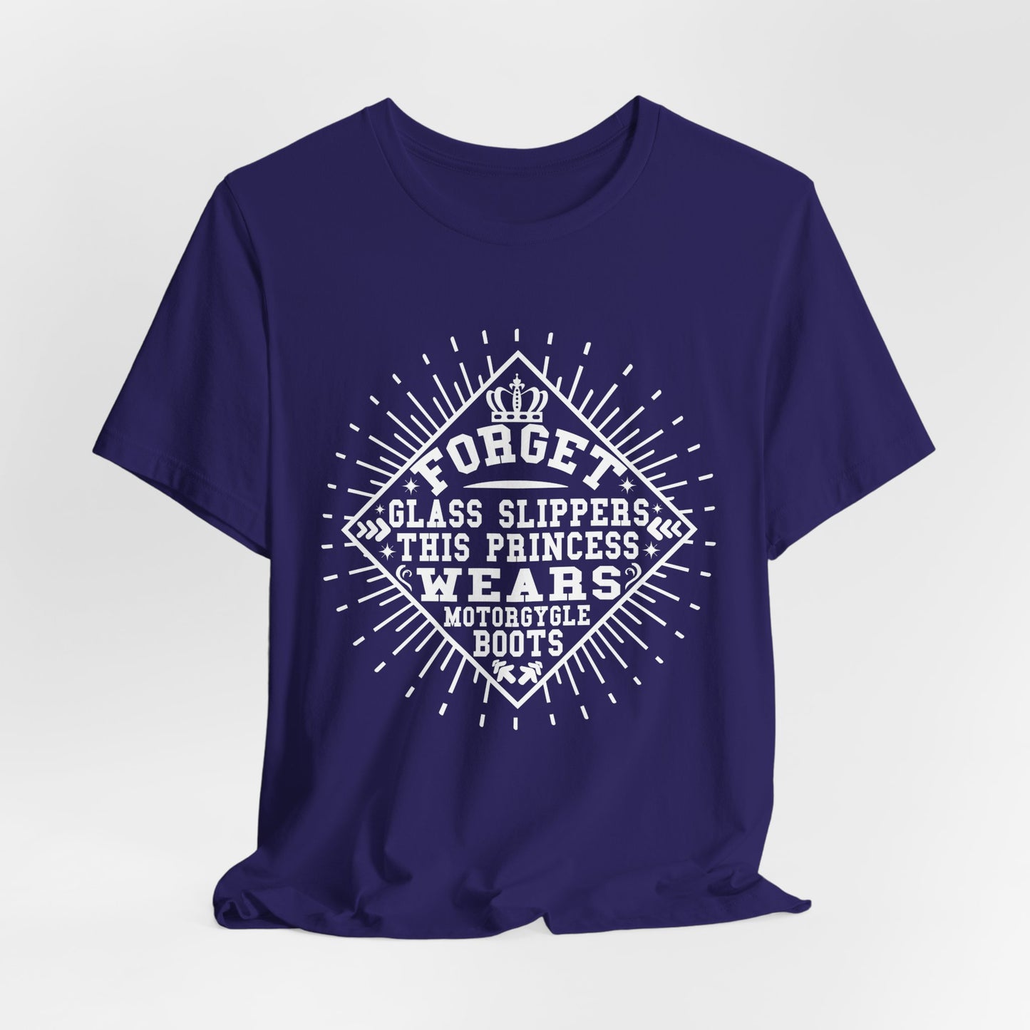 Forget Glass Slippers, This Princess Wears Motorcycle Boots - Unisex Jersey Short Sleeve Tee - 13497