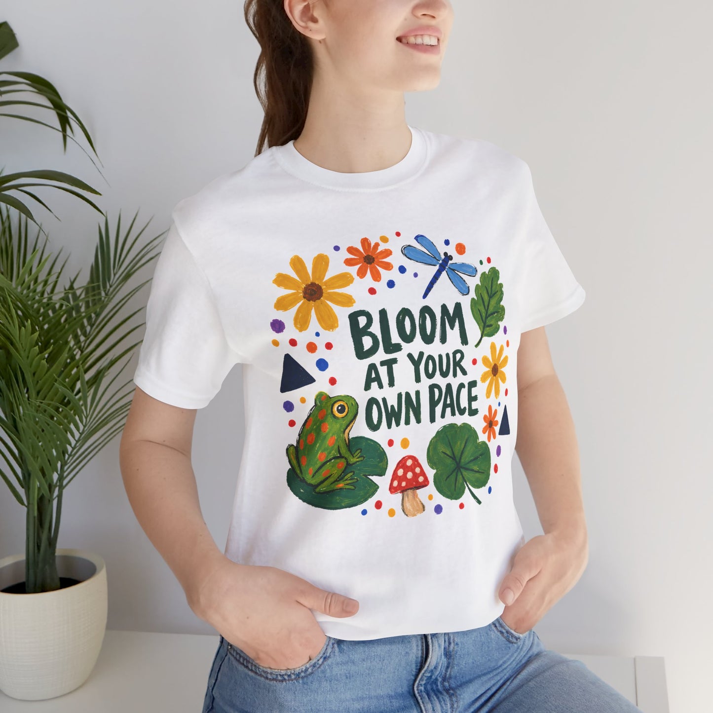 Bloom At Your Own Pace T-Shirt, Cute Frog, Floral & Motivational Graphic Tee - 14919