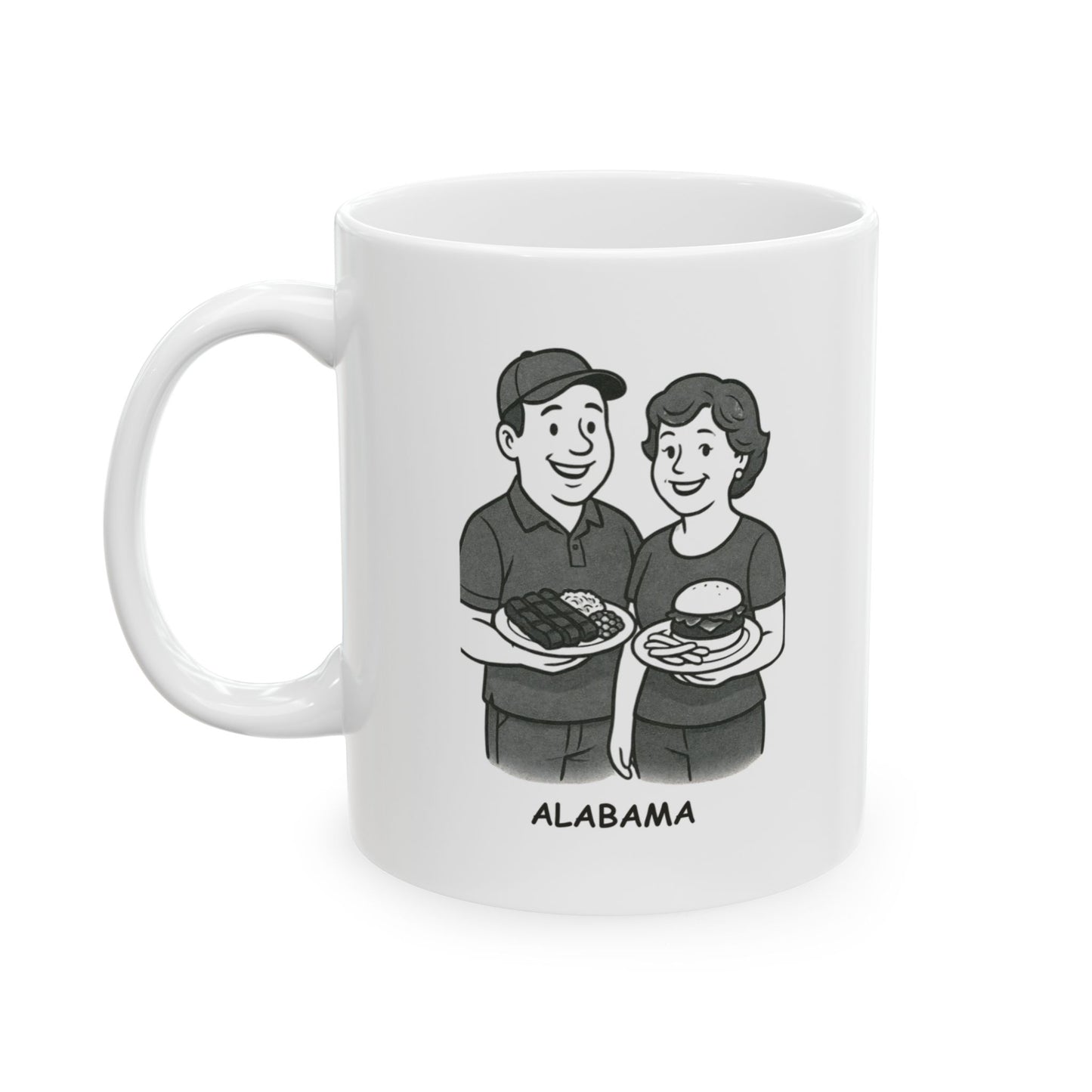 "Alabama: We’re not picky; we just love good food and good company." Ceramic Mug - 12824