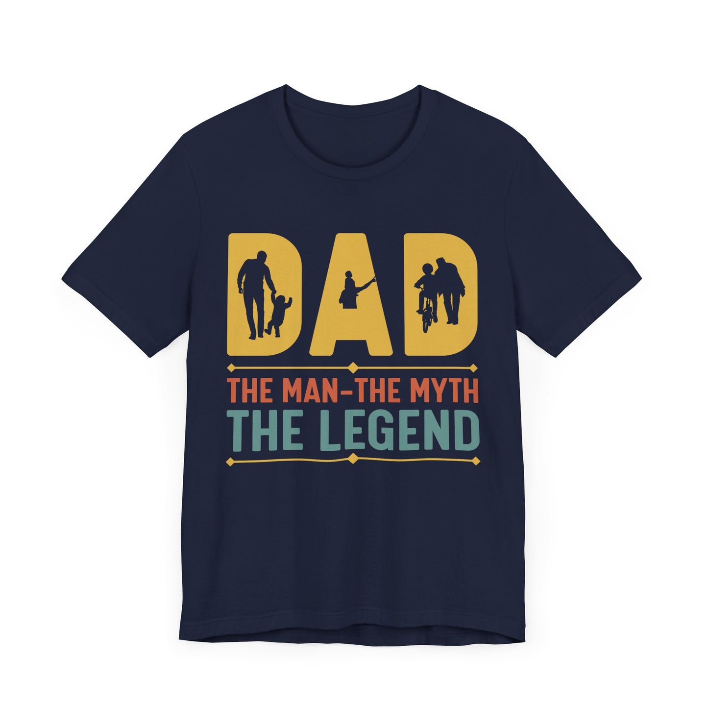 Dad, The Man, The Myth, The Legend - Unisex Jersey Short Sleeve Tee - 13728