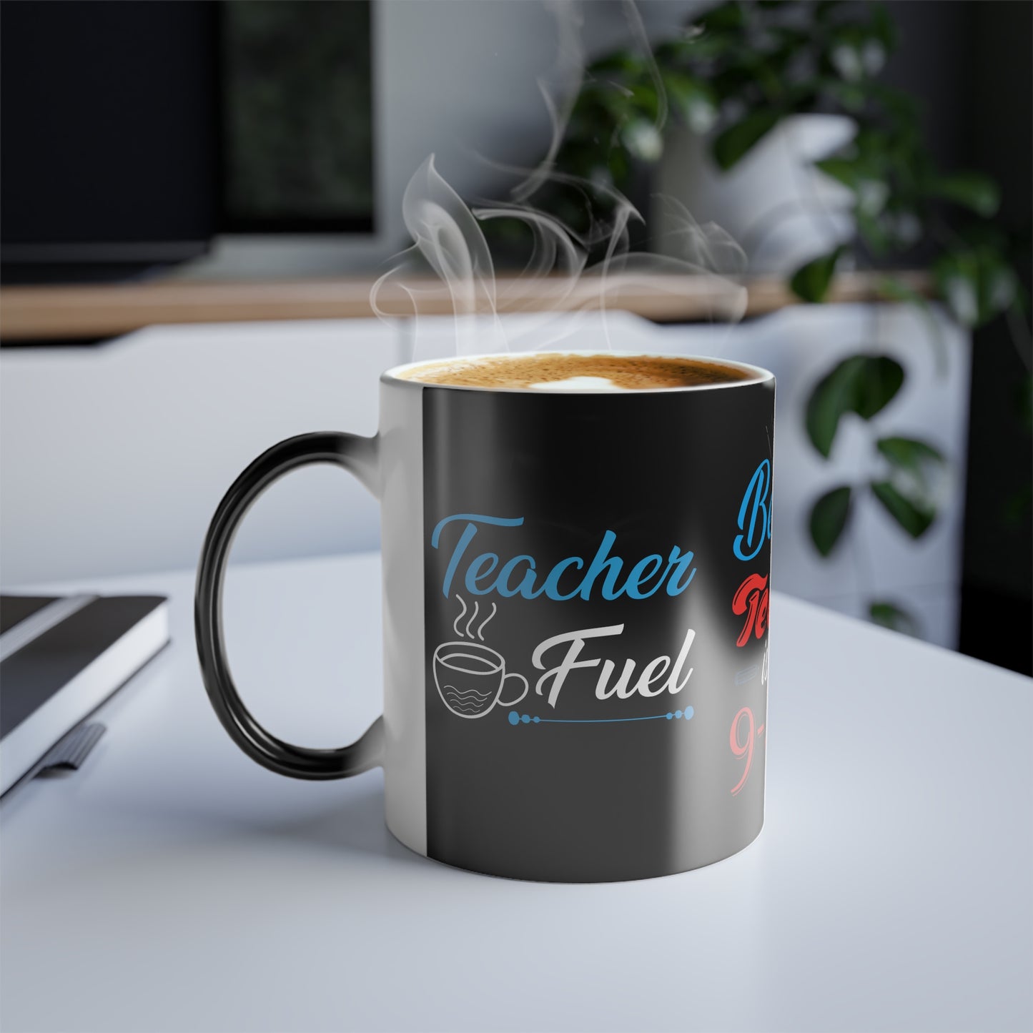 Being a Teacher is Not a 9-5 Job - Color Morphing Mug, 11oz