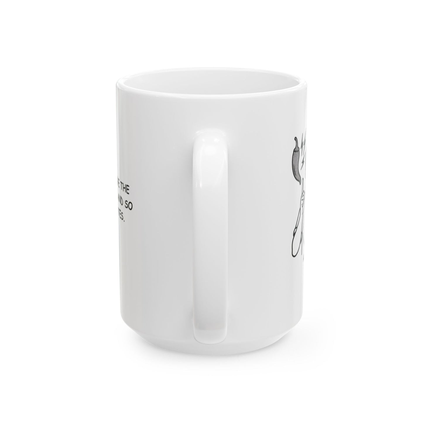 "Alabama: Where the food is spicy, and so are the debates." Ceramic Mug - 12787