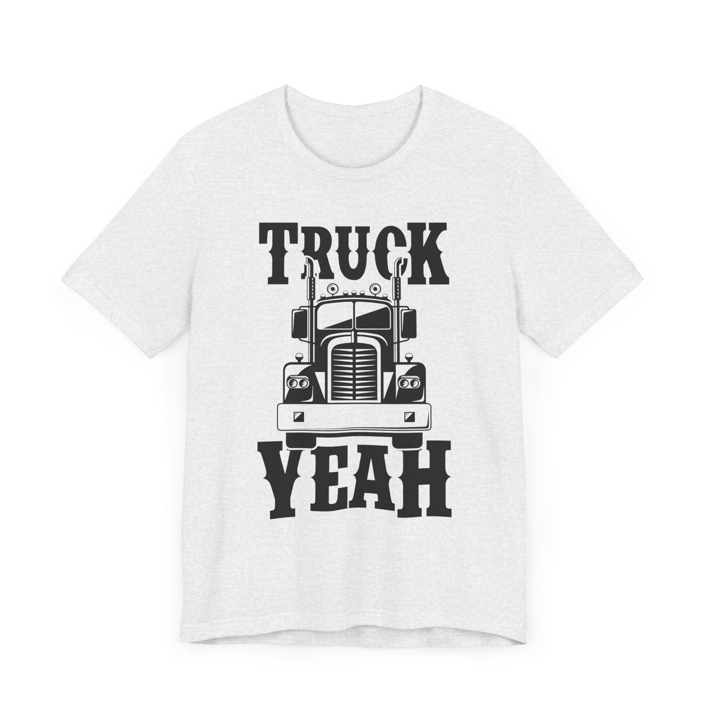 Truck, Yeah - Unisex Jersey Short Sleeve Tee - 13009