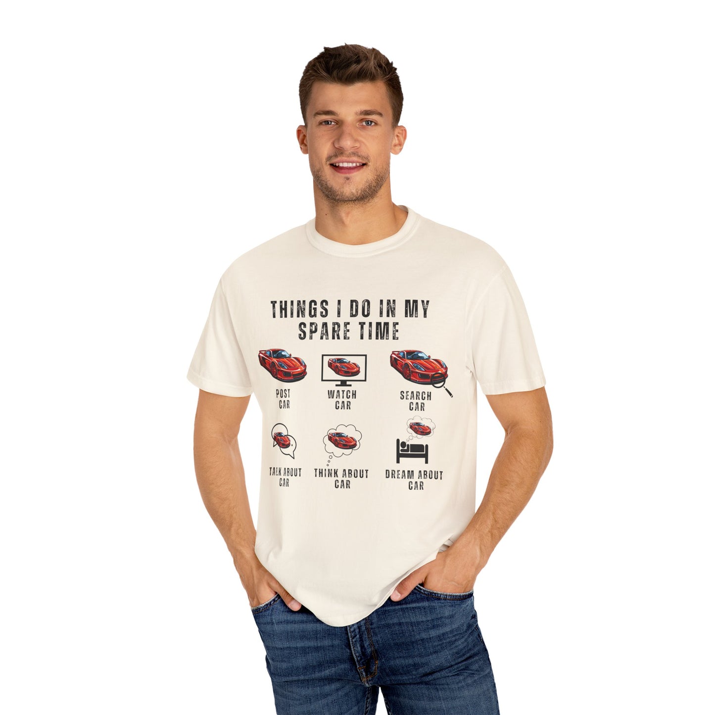 Car Lovers, Things I Do in My Spare Time - Unisex Garment-Dyed T-shirt - 10192