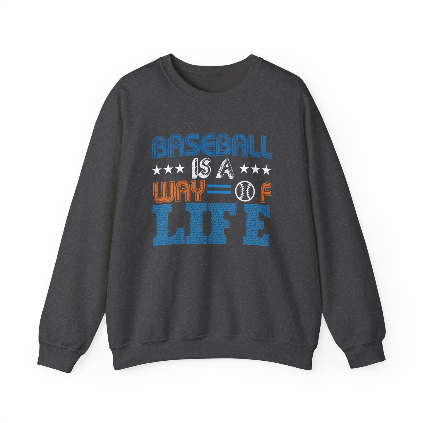 Baseball Is A Way of Life - Unisex Heavy Blend™ Crewneck Sweatshirt