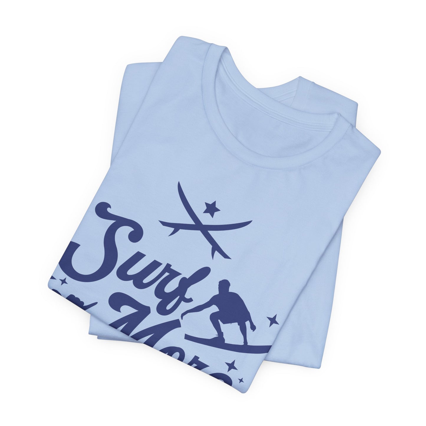 Surf More - Unisex Jersey Short Sleeve Tee - 13135