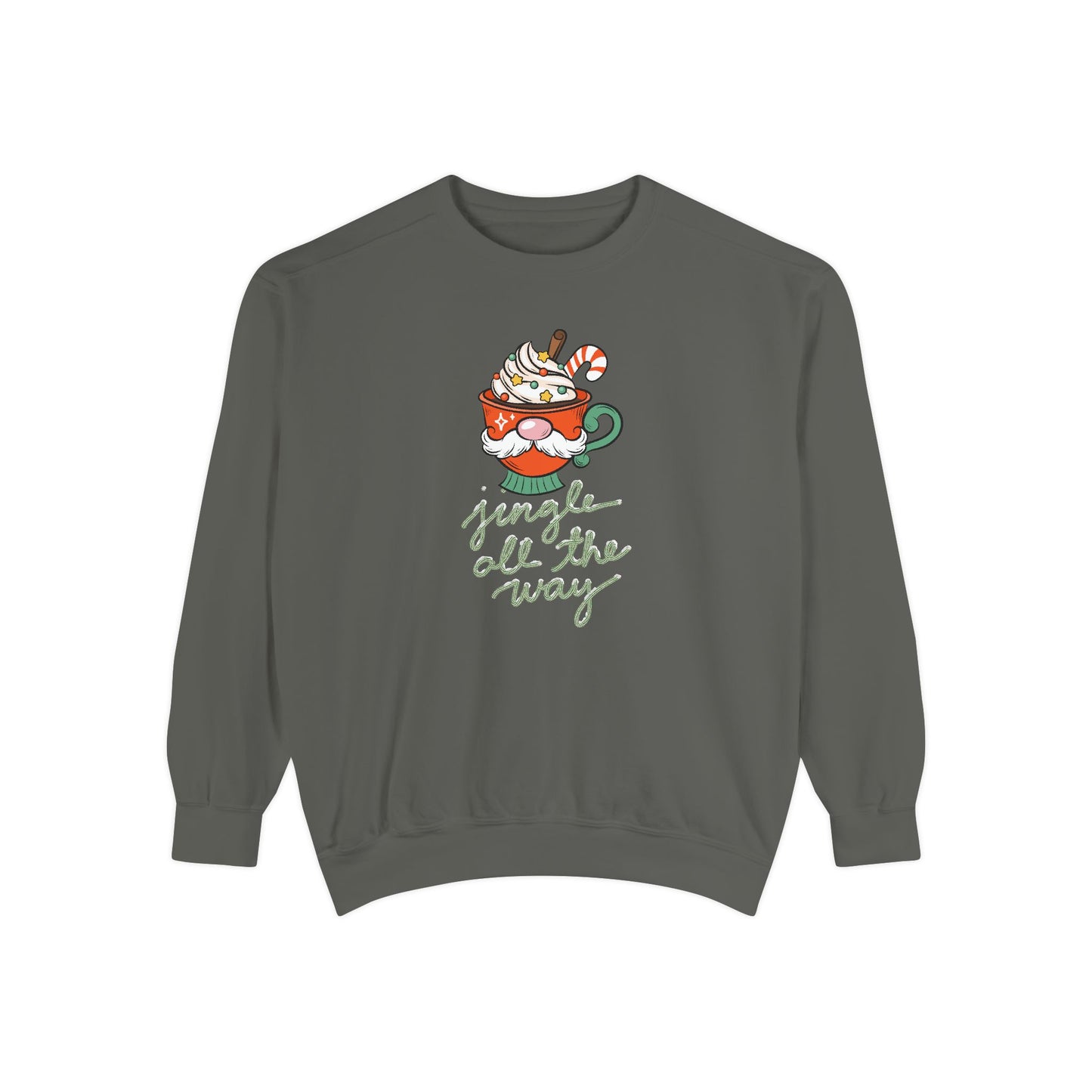 Jingle All the Way - Unisex Garment-Dyed Sweatshirt - 10045