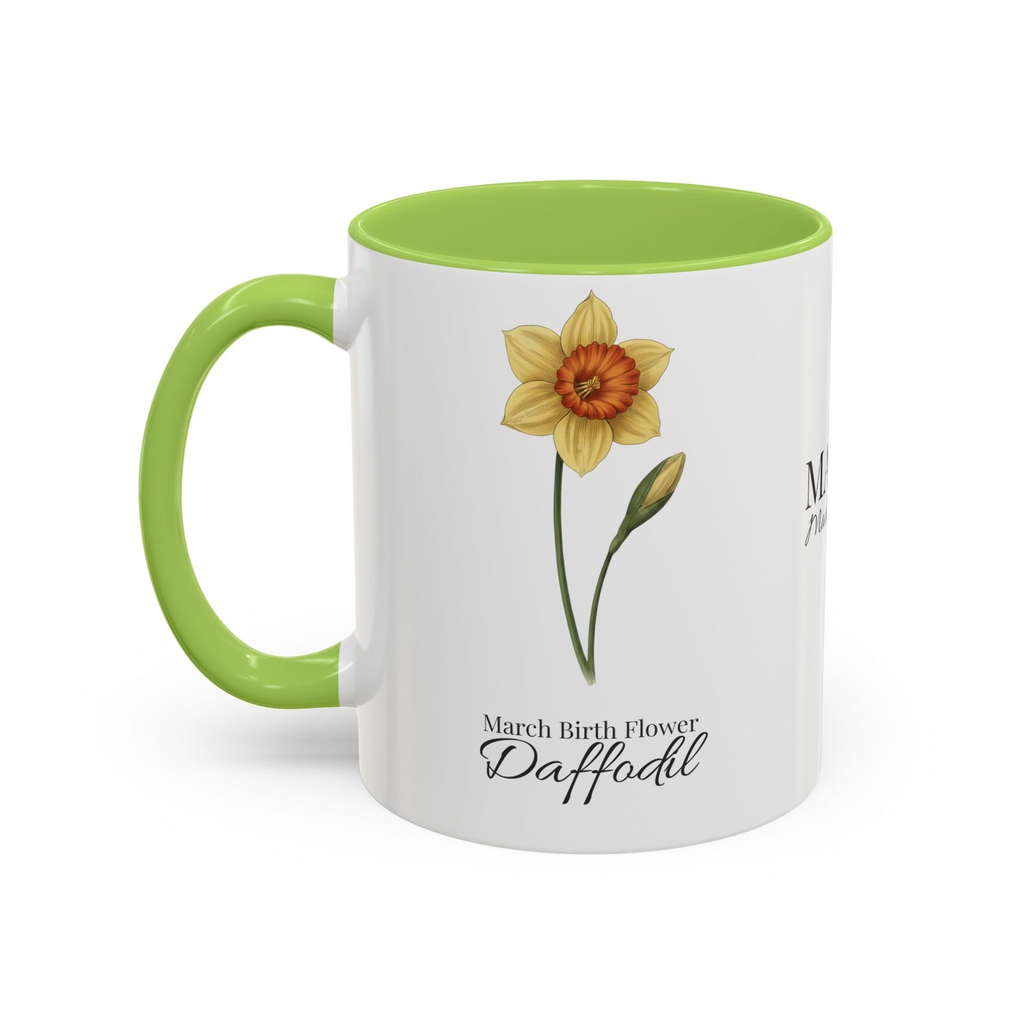 March Daffodil Coffee Mug – Born in March, Made to Bloom | March Birth Flower Gift - 14731