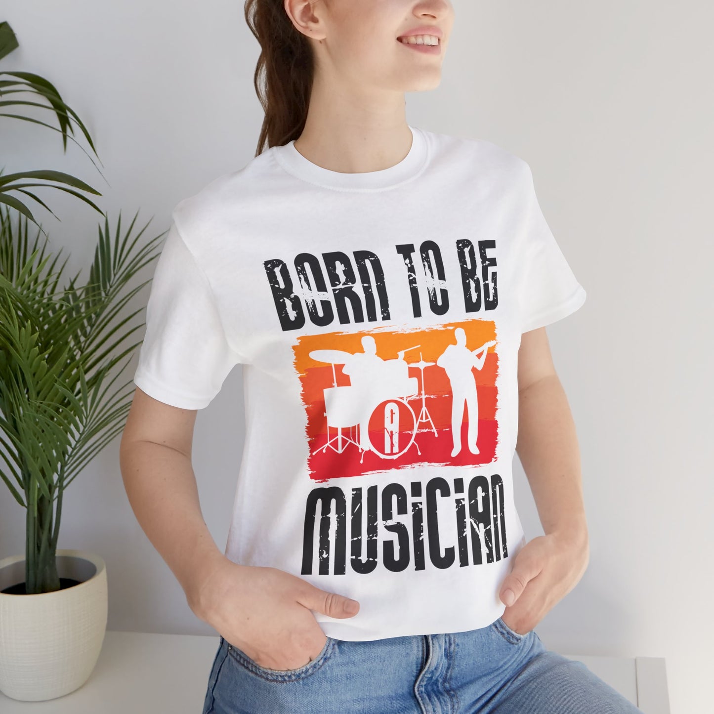 Born To Be A Musician - Unisex Jersey Short Sleeve Tee