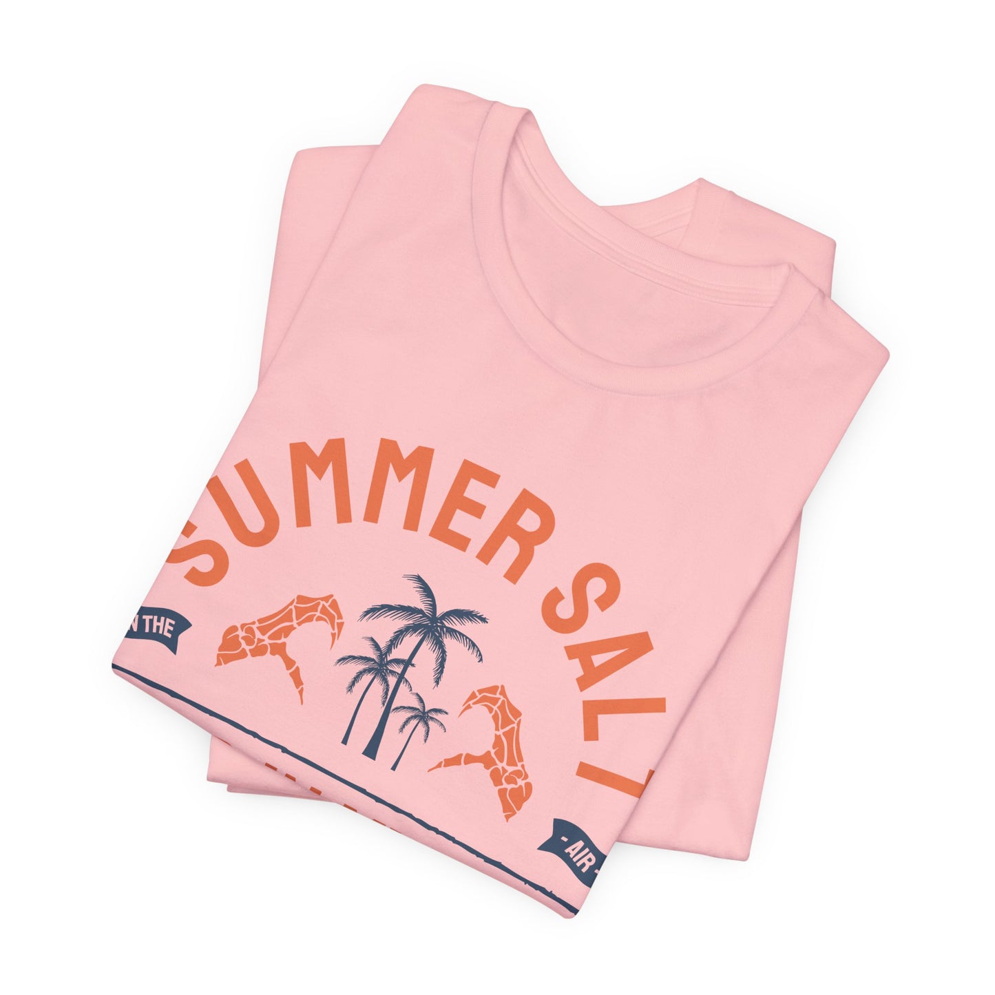 Summer Salt In The Air, Sand In My Hair - Unisex Jersey Short Sleeve Tee