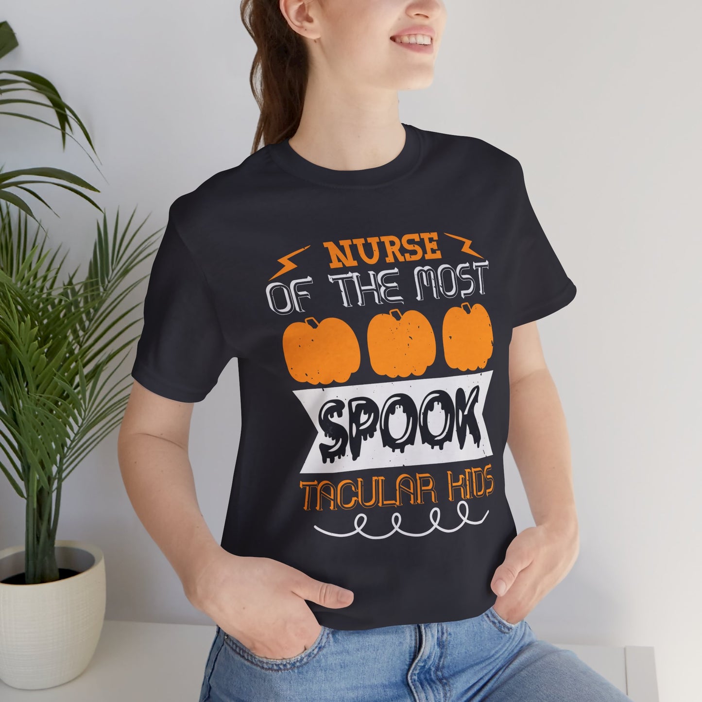 Nurse of the Most Spook-Tacular Kids - Unisex Jersey Short Sleeve Tee - 12481