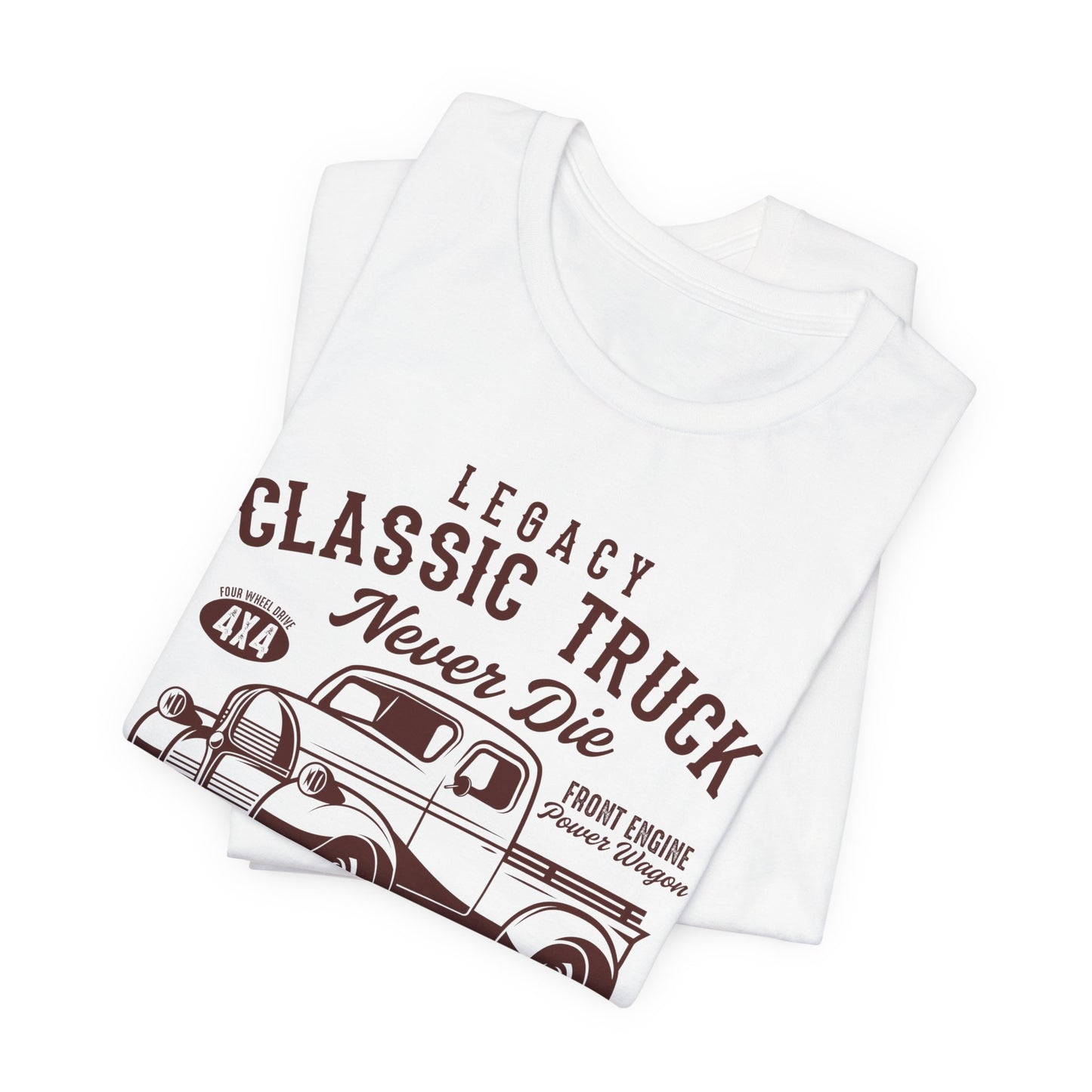 Legacy Classic Truck Never Die - Unisex Jersey Short Sleeve Tee - 12898