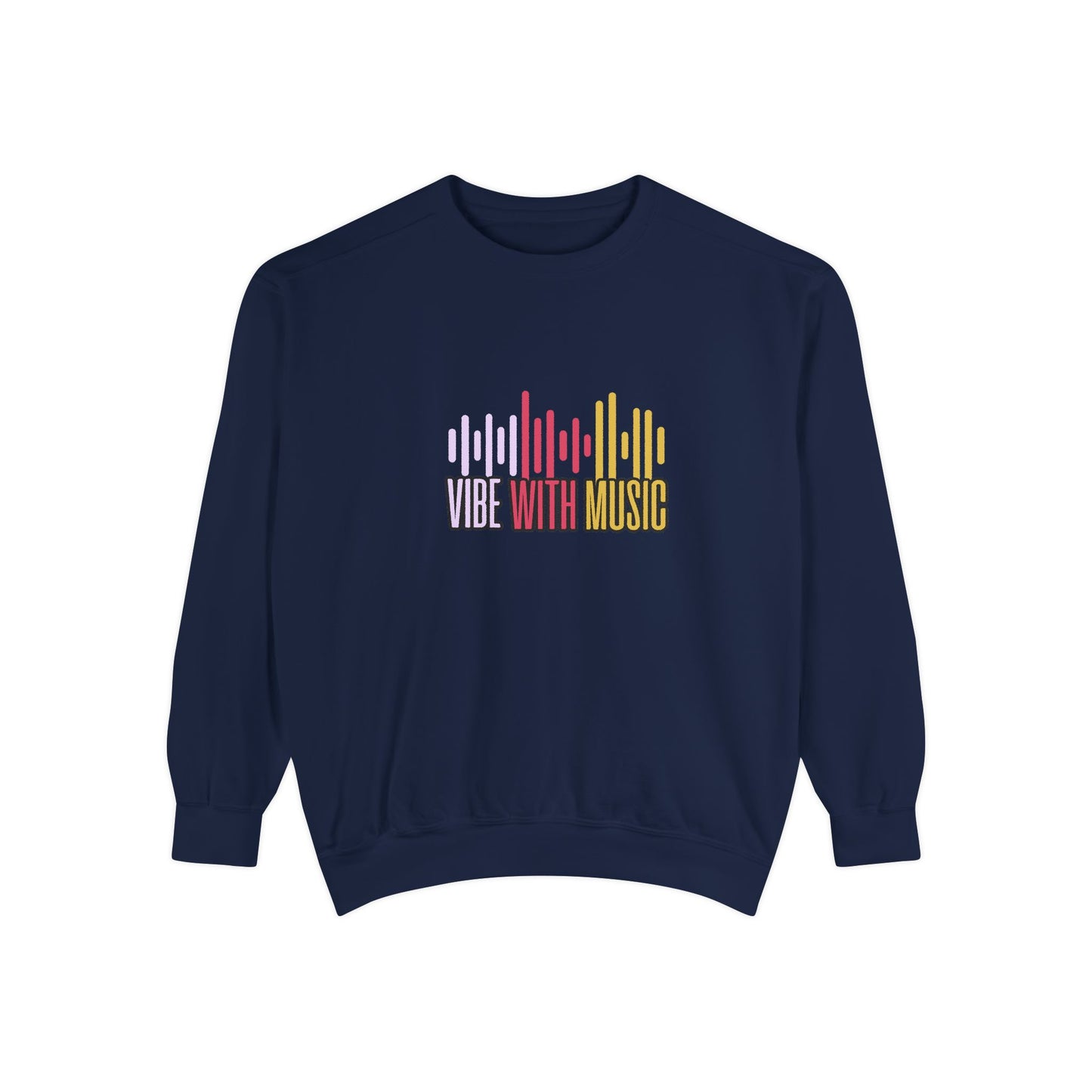 Vibe with Music - Unisex Garment-Dyed Sweatshirt - 10624