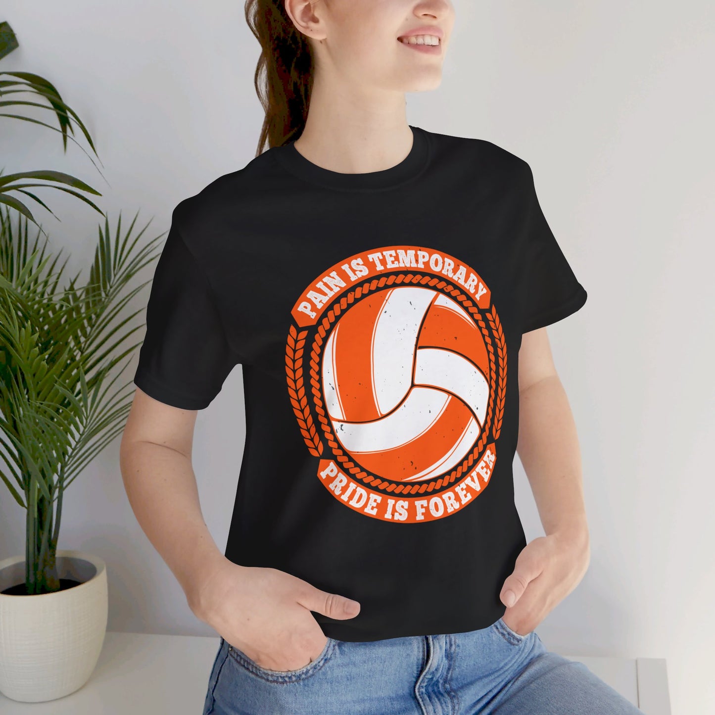 Volleyball: Pain is Temporary, Pride is Forever - Unisex Jersey Short Sleeve Tee