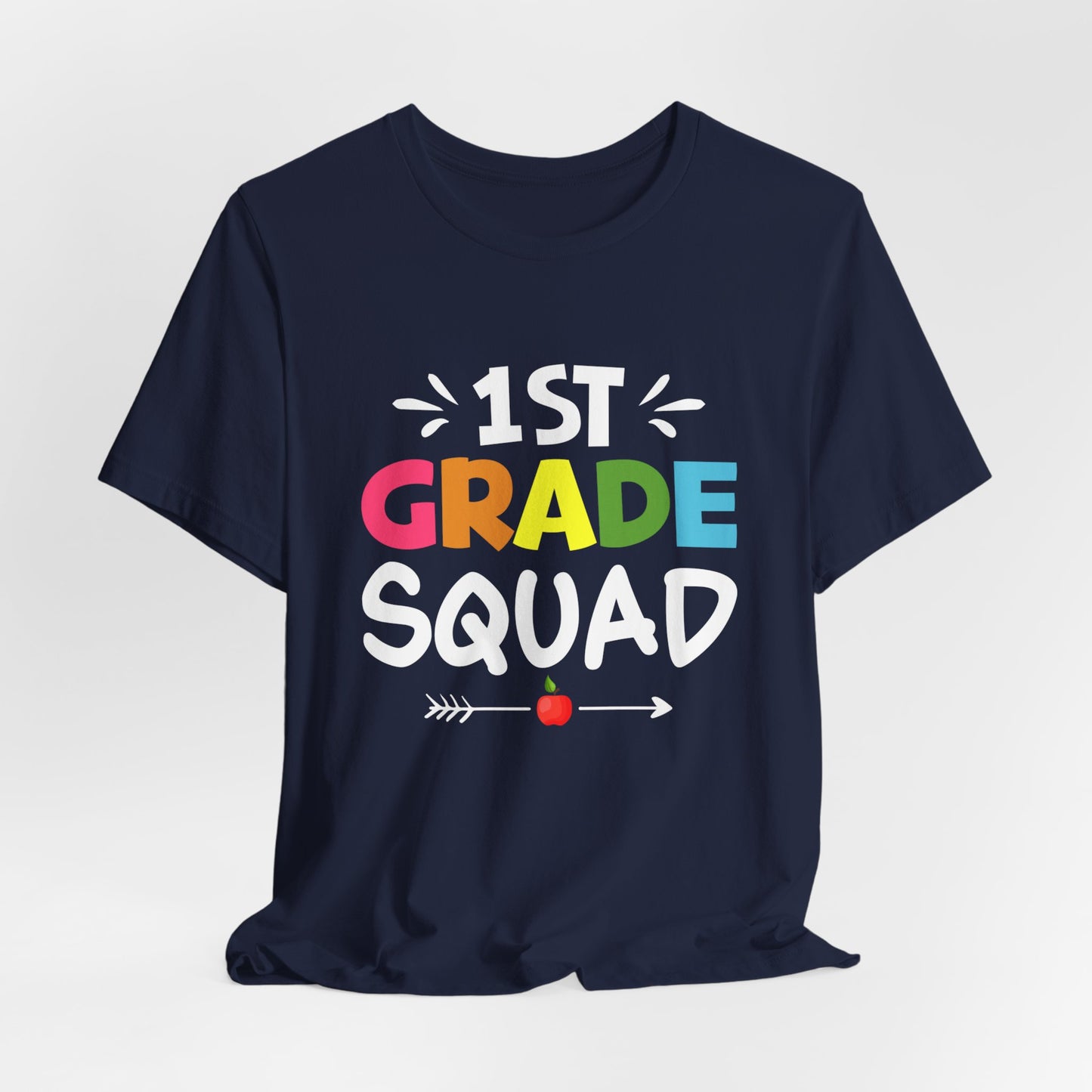 Teacher: 1st Grade Squad - Unisex Jersey Short Sleeve Tee