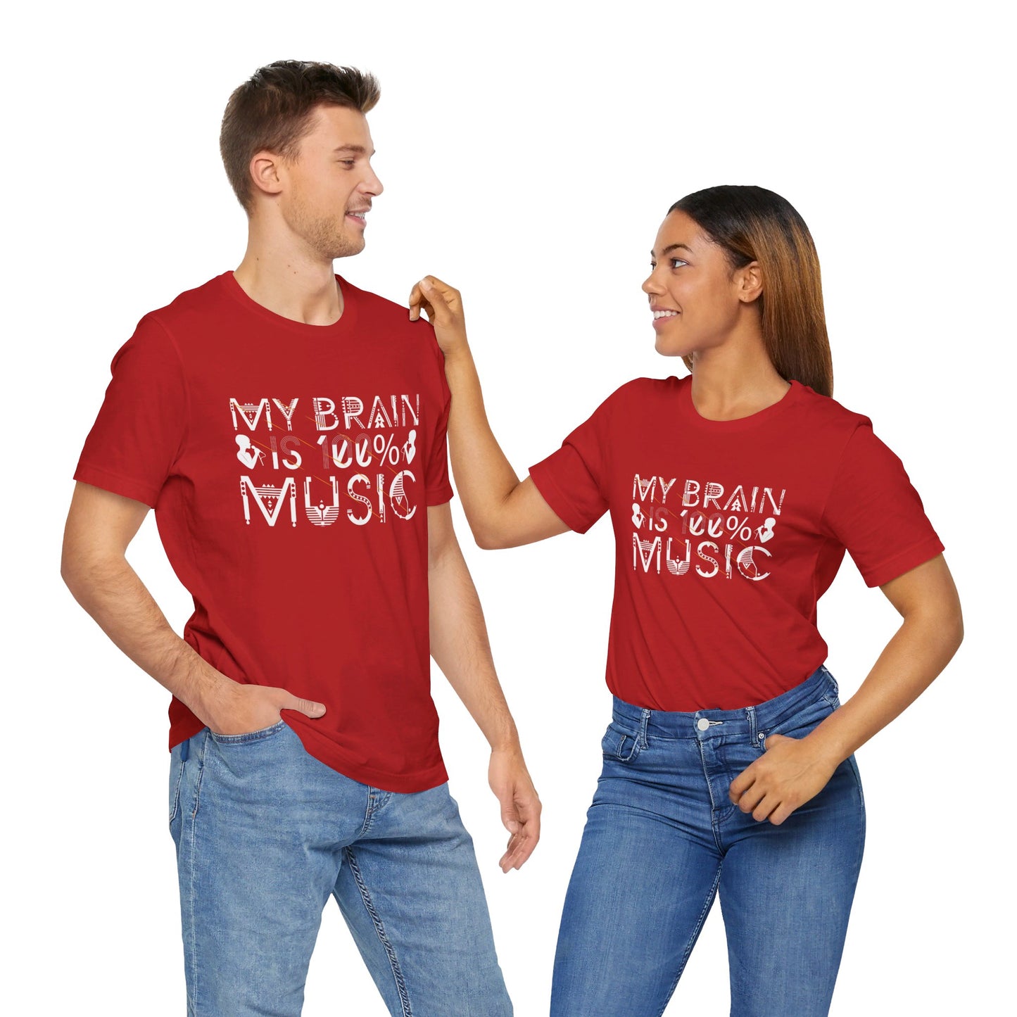 My Brain Is 100% Music - Unisex Jersey Short Sleeve Tee