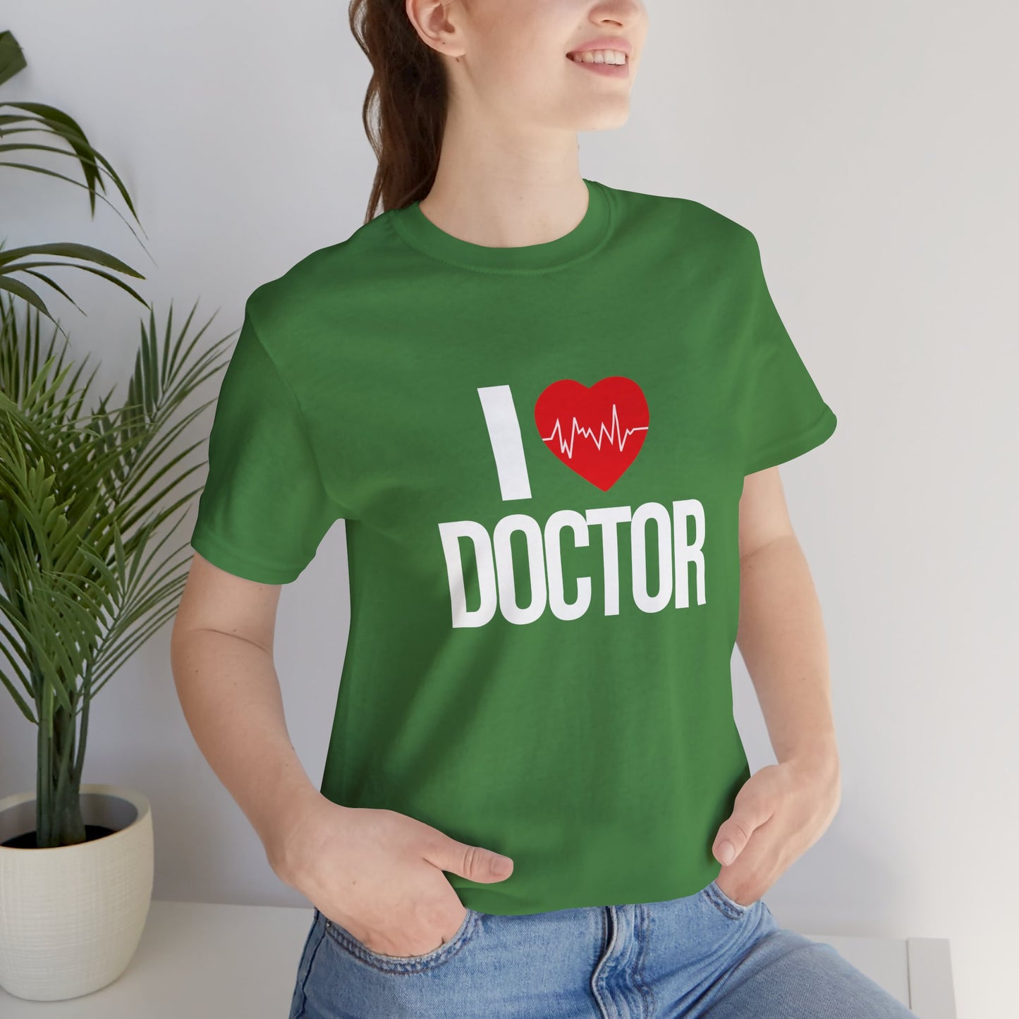 I Love Doctor - Unisex Jersey Short Sleeve Tee - 13854