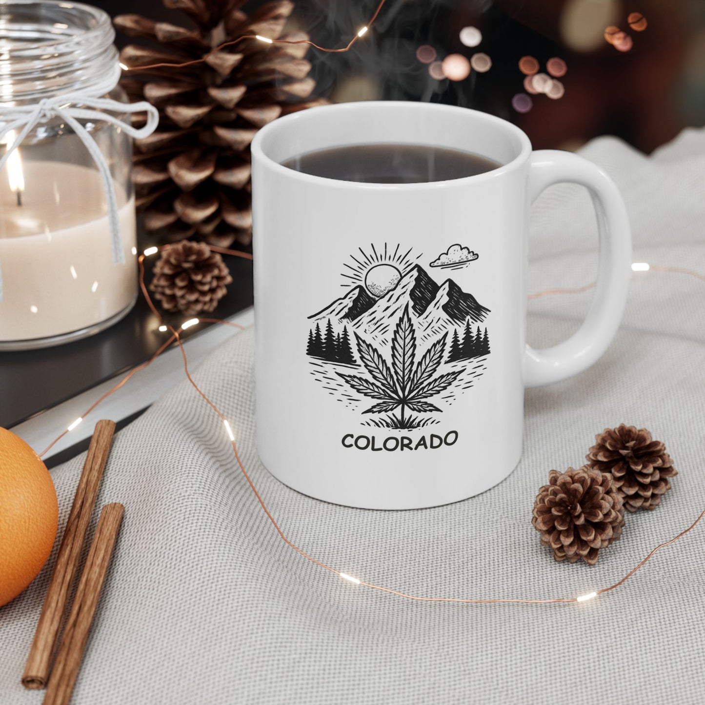 "Colorado: The state where your altitude isn’t the only thing that’s high." Ceramic Mug - 13463