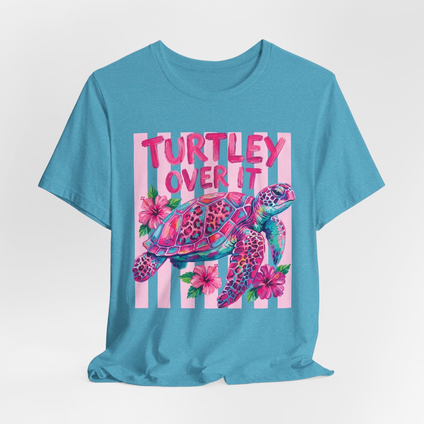 Turtley Over It T-Shirt, Cute Tropical Sea Turtle Graphic Tee - 14953
