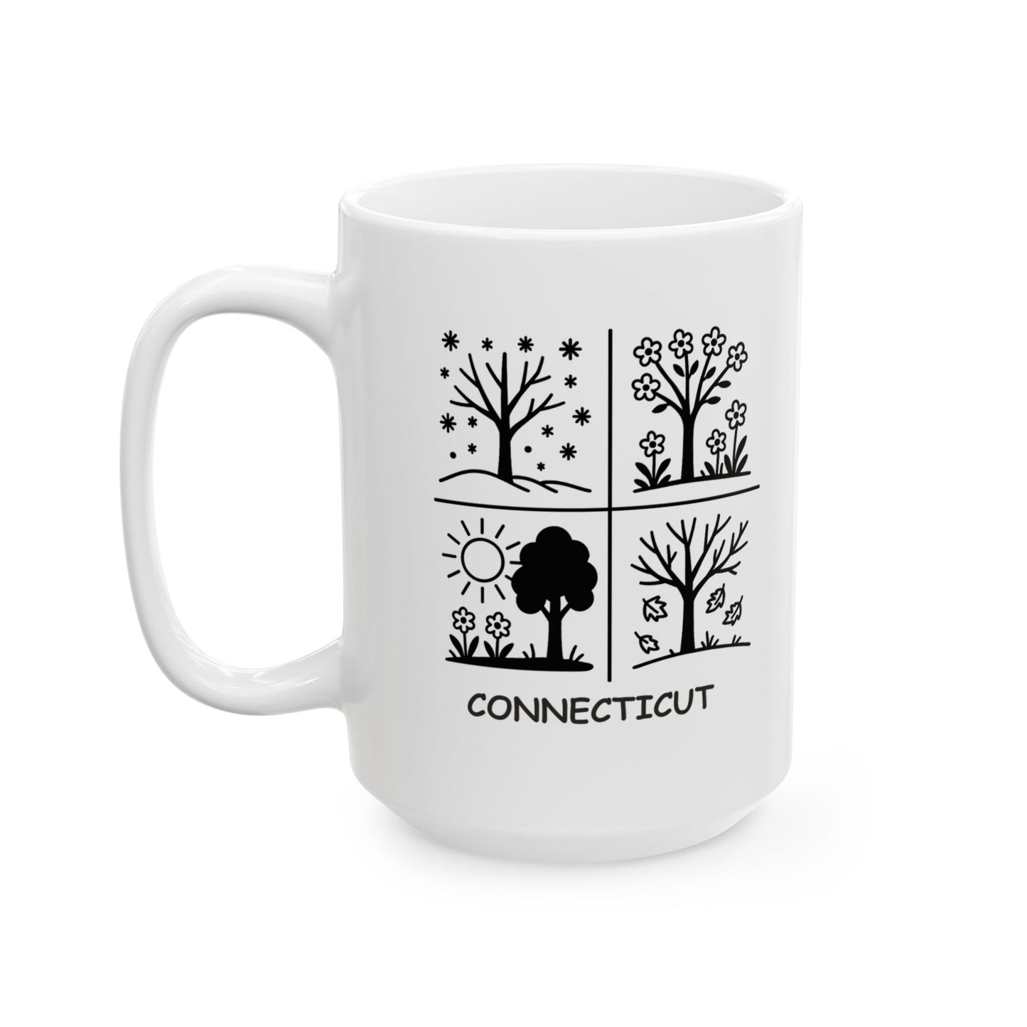 "Connecticut: The only state where you can experience all four seasons in one week." Ceramic Coffee Mug - 13823