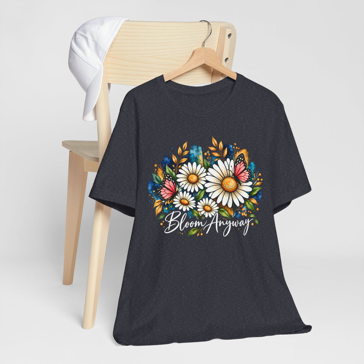 Daisy & Butterfly T-Shirt, “Bloom Anyway” Floral Graphic Tee - 14975