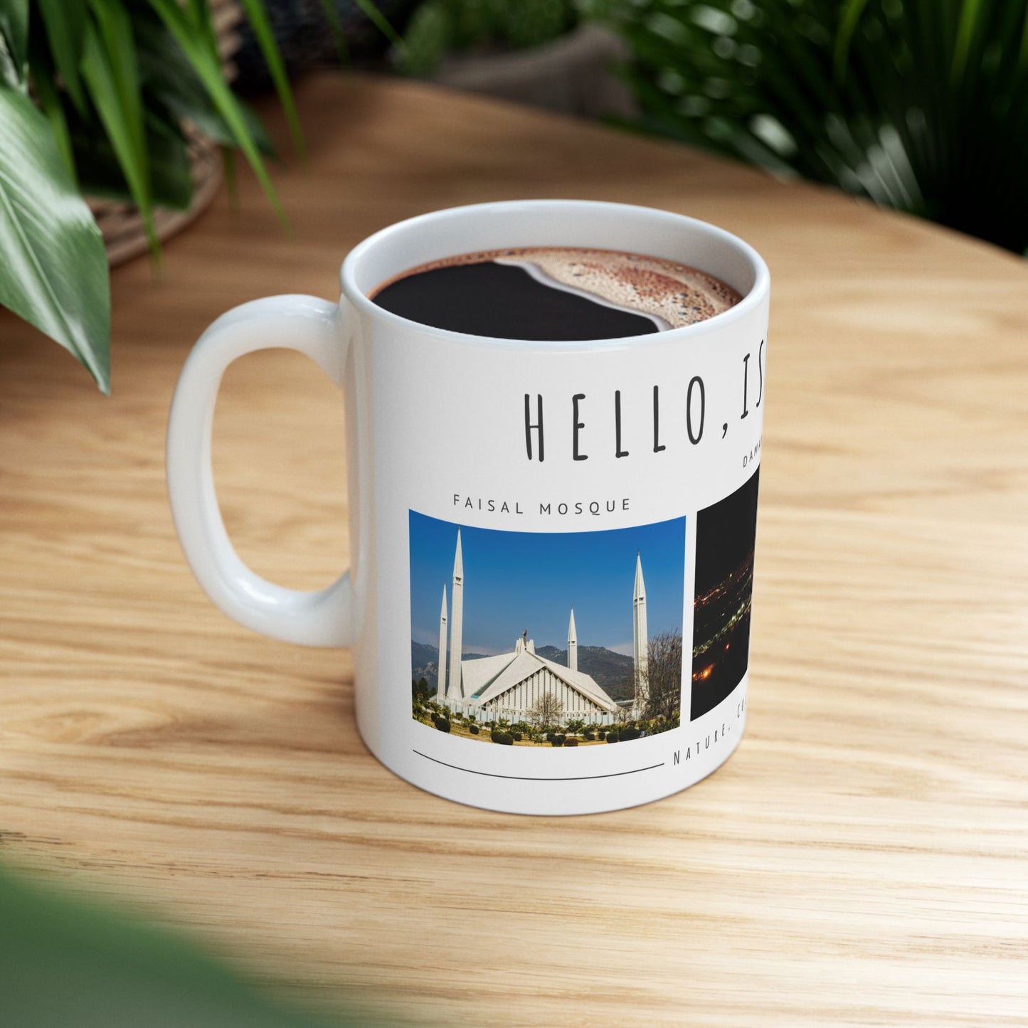 Hello Islamabad Ceramic Mug - 11oz & 15oz Coffee Cup with Scenic City Views - 12212