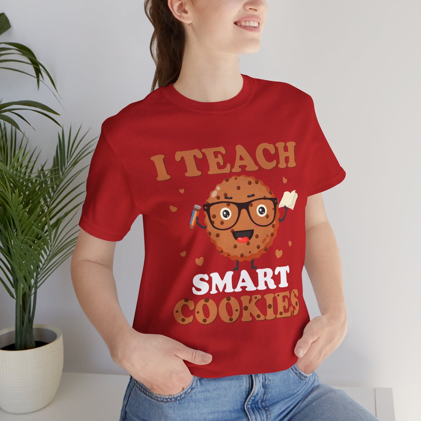 Teacher: I Teach Smart Cookies - Unisex Jersey Short Sleeve Tee - 13480