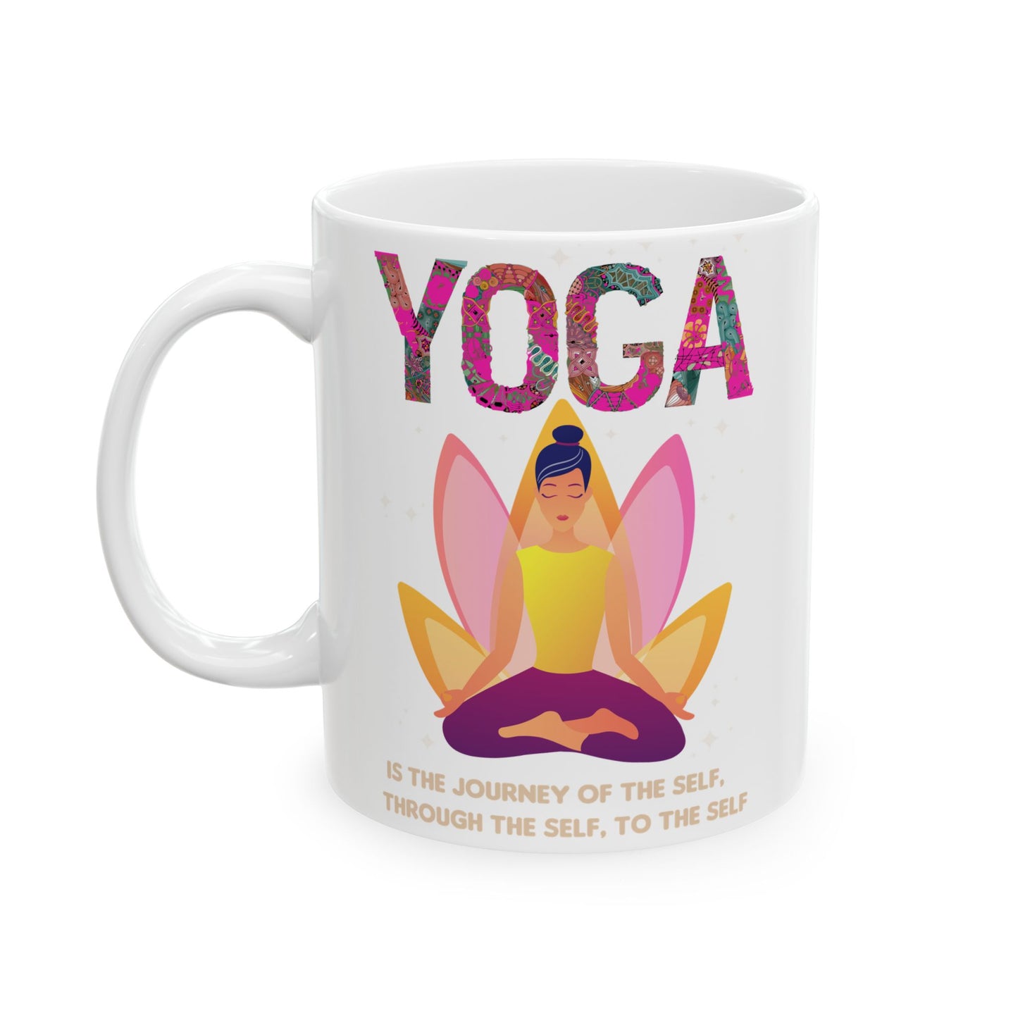 "Yoga Is The Journey Of The Self Through The Self To The Self" Ceramic Mug, 11/15oz - 13213