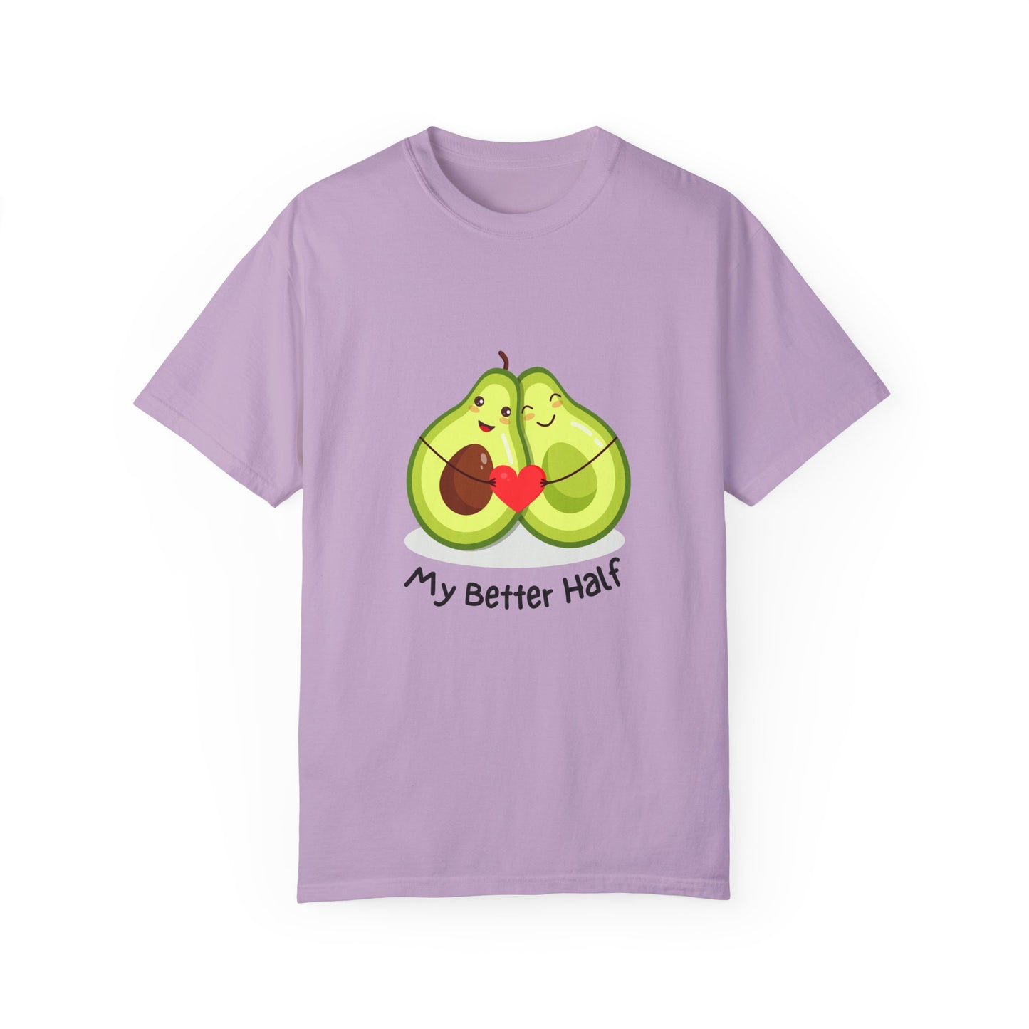 Avocado, My Better Half - Unisex Garment-Dyed T-shirt - 11360