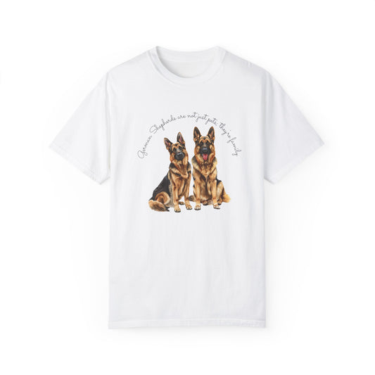 German Shepherds are not just pets; they're family - Unisex Garment-Dyed T-shirt