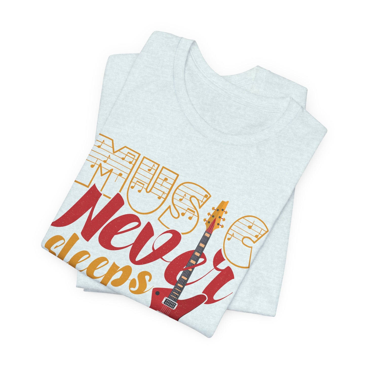 Music Never Sleeps - Unisex Jersey Short Sleeve Tee