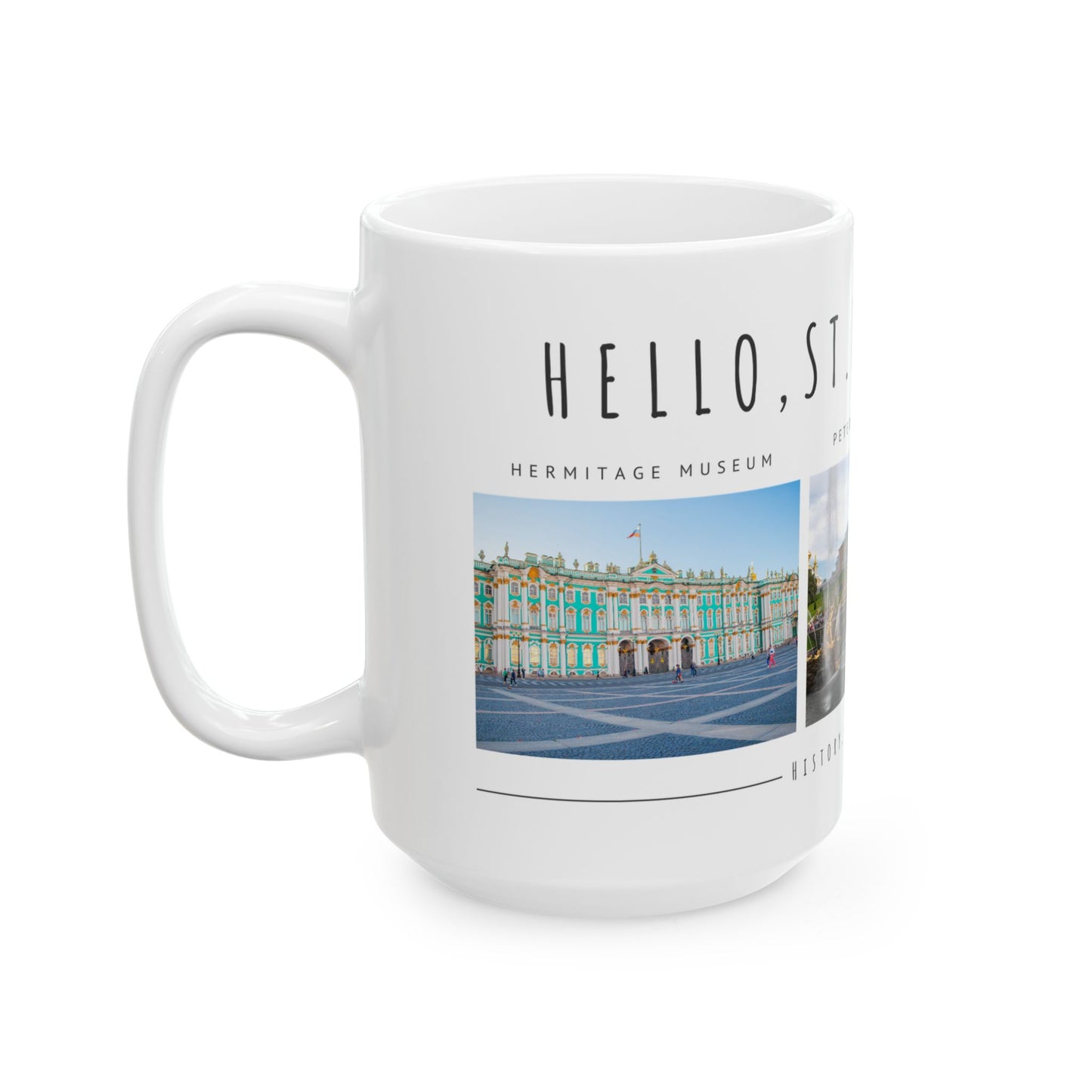 Hello, St. Petersburg Ceramic Mug - 11oz & 15oz - Historical Landmarks Photo Collection - 12105