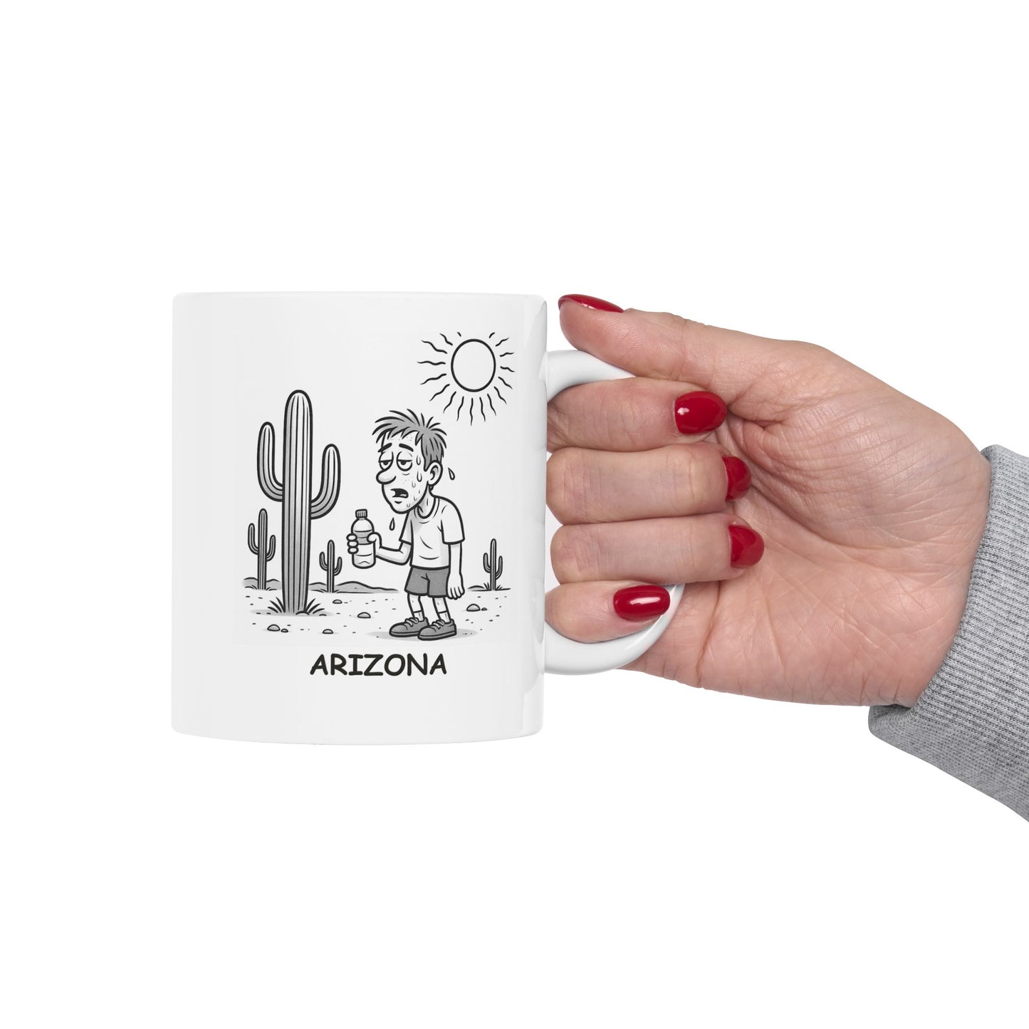 "Just another day in the desert—bring your water bottle!" Ceramic Mug - 13078