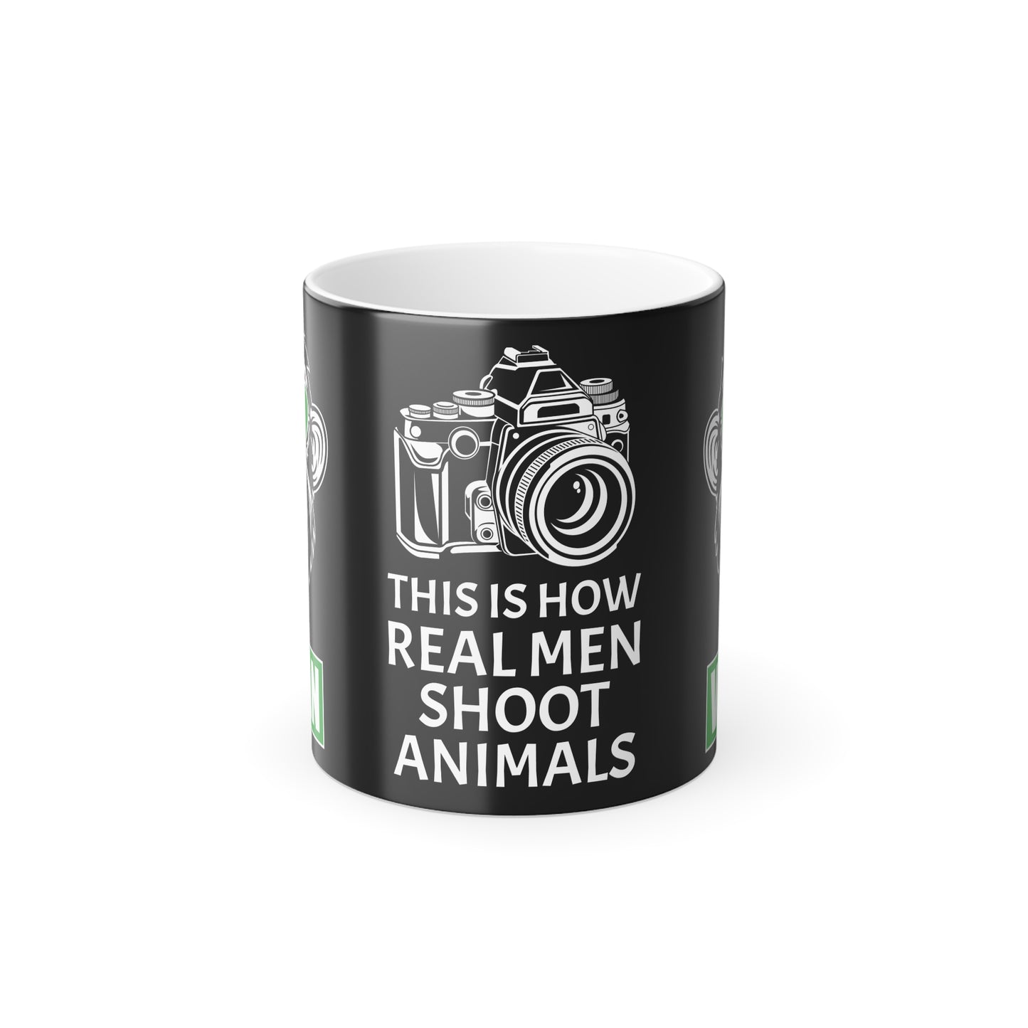 This Is How Real Men Shoot Animals - Color Morphing Mug, 11oz