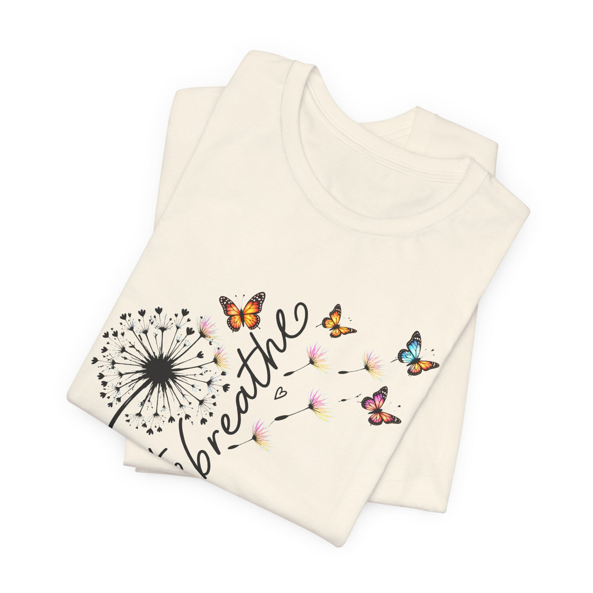 Just Breathe Dandelion T-Shirt,  Butterfly Inspirational Tee - 14519
