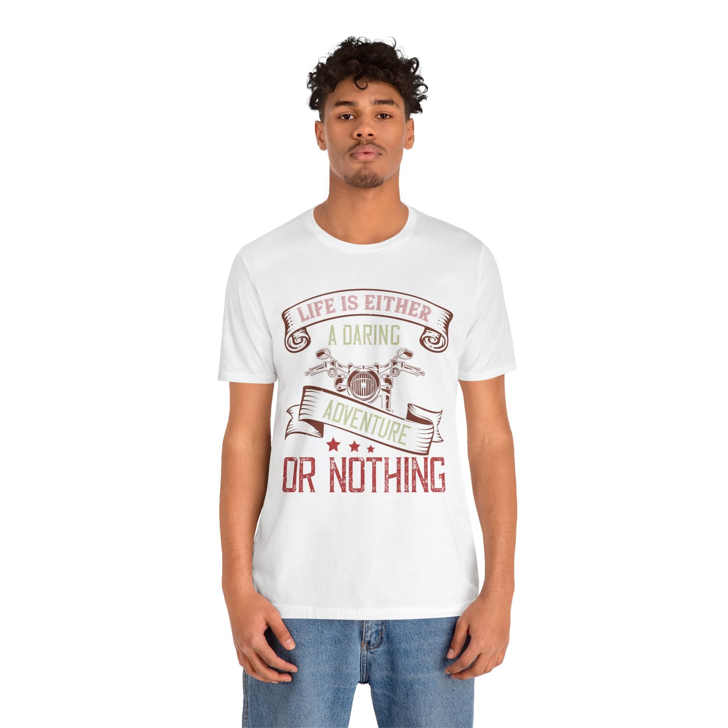 Life Is Either a Daring Adventure or Nothing - Unisex Jersey Short Sleeve Tee