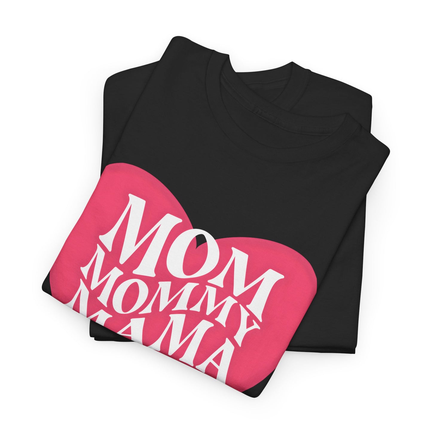 Mom Mama Heart Shirt – Cute Mother’s Day Gift Tee - 14875